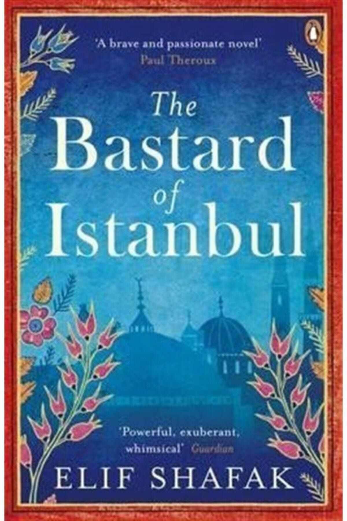 Penguin Books The Bastard Of Istanbul