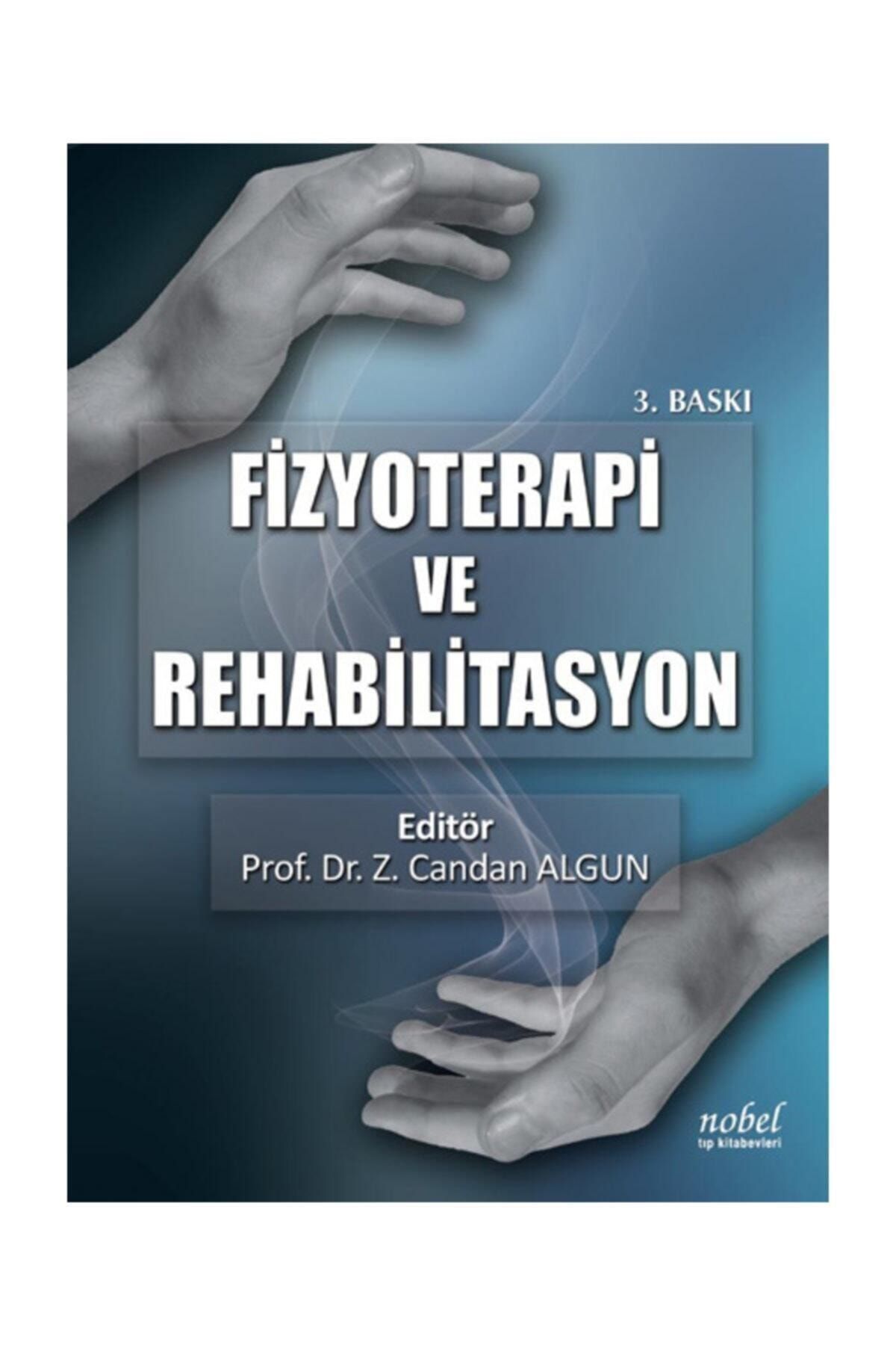 Nobel Tıp Kitabevi Fizyoterapi Ve Rehabilitasyon 2.baskı