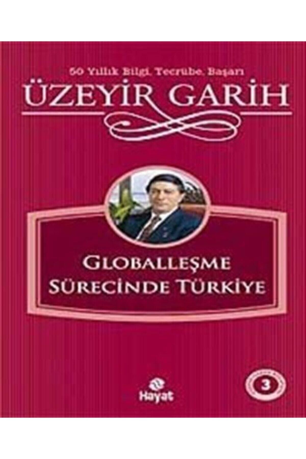 Hayat Yayınları Globalleşme Sürecinde Türkiye