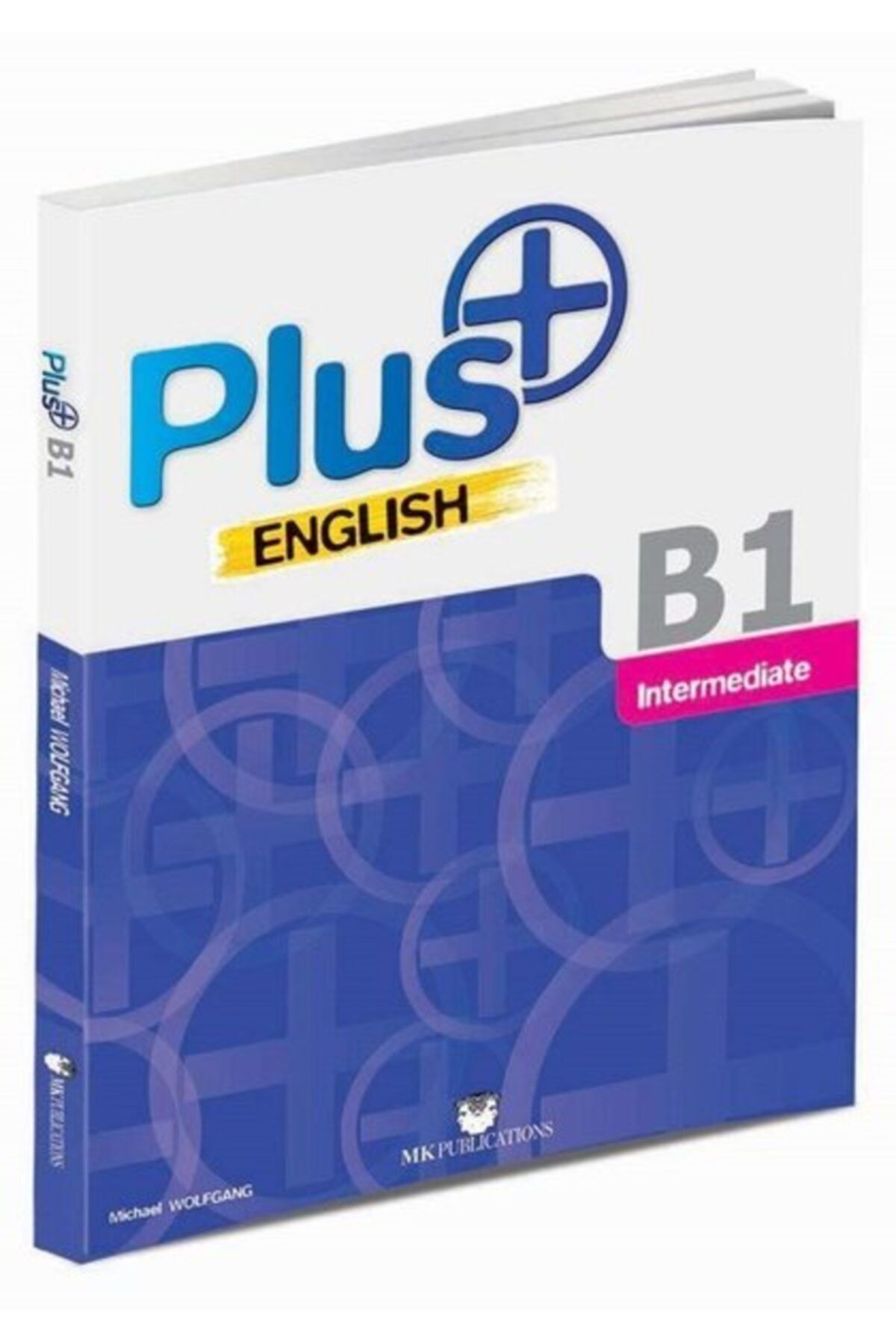 MK Publications - Plus English B1 Intermediate / Micheal Wolfgang
