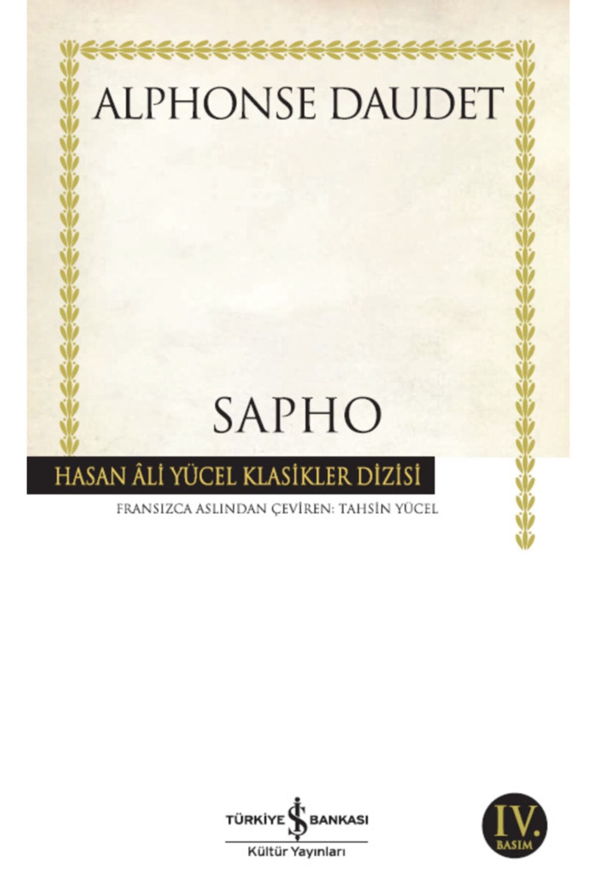 Türkiye İş Bankası Kültür Yayınları Iş Bankası - Sapho / Alphonse Daudet