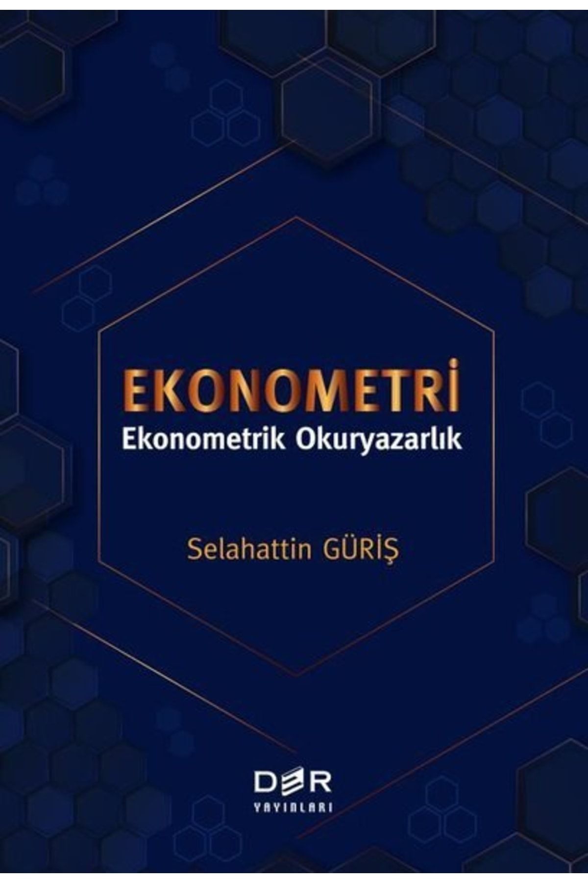 Der Yayınları Ekonometri - Ekonometrik Okuryazarlık