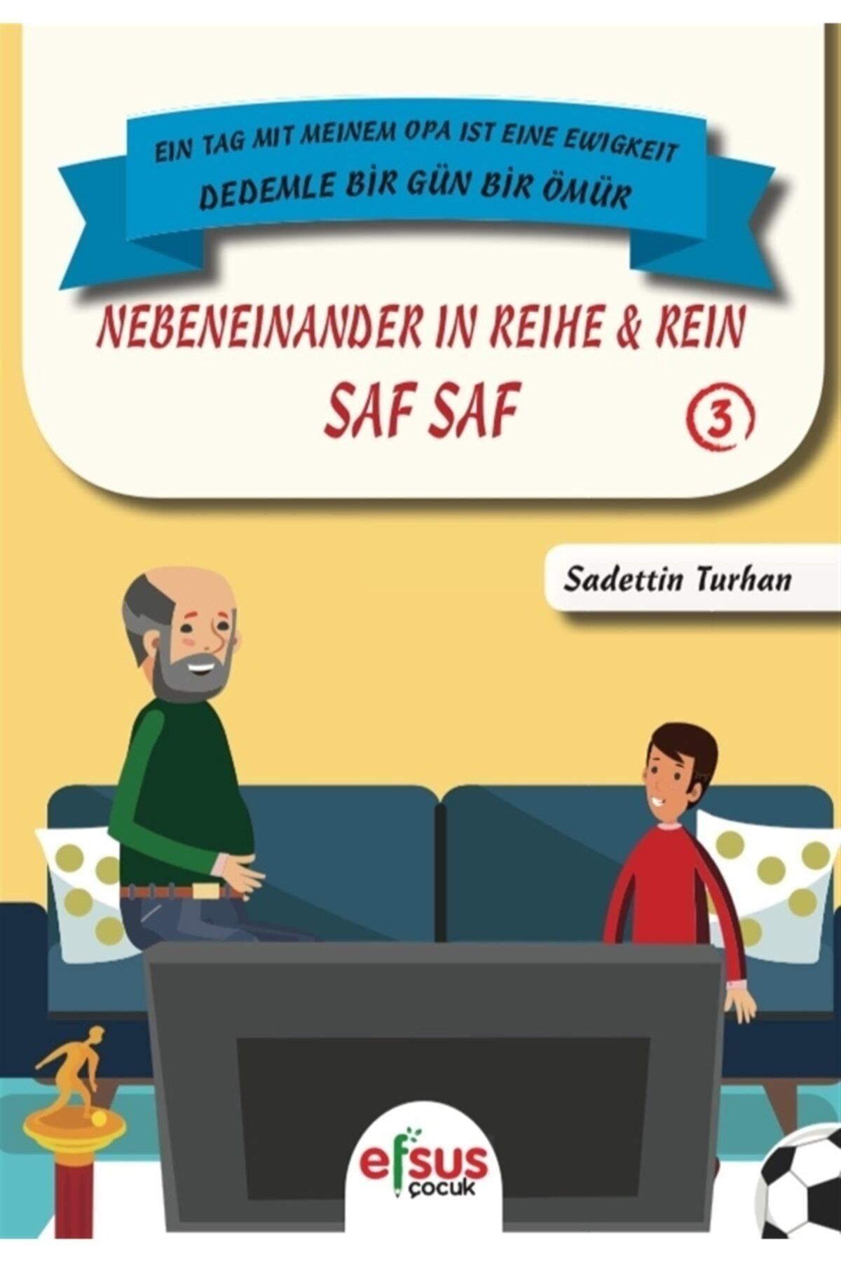 Efsus Yayınları Saf Saf - Nebeneinander In Reihe Rein