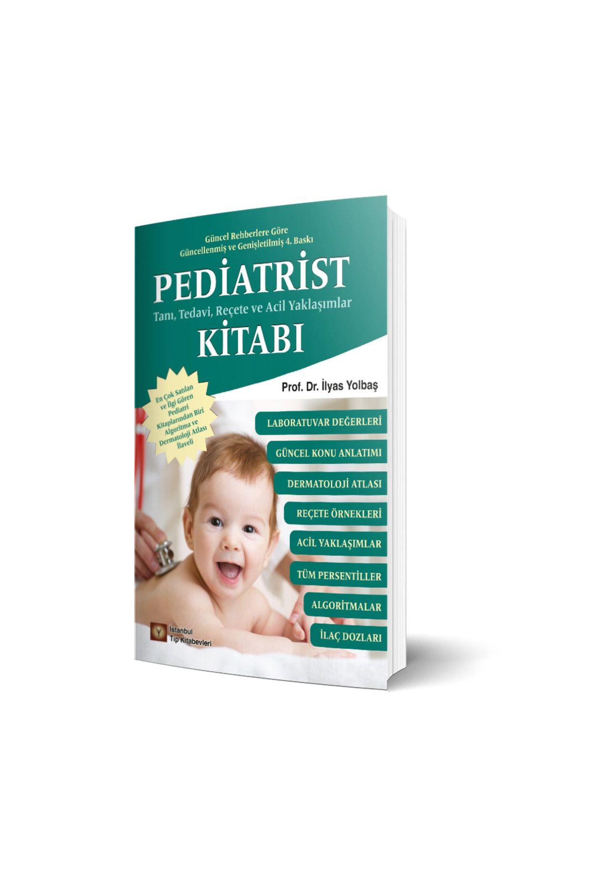 İstanbul Tıp Kitabevi Pediatrist Tanı, Tedavi, Reçete Ve Acil Yaklaşımlar Kitabı 4. Baskı İlyas Yolbaş