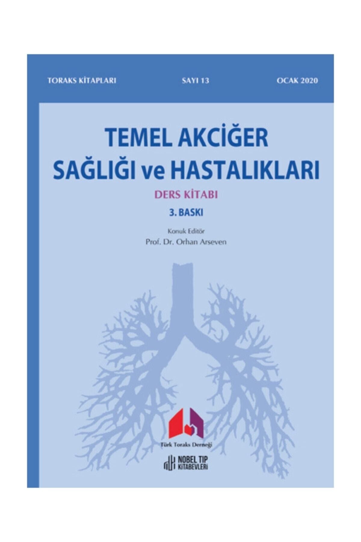 Nobel Tıp Kitabevi Temel Akciğer Sağlığı Ve Hastalıkları Ders Kitabı