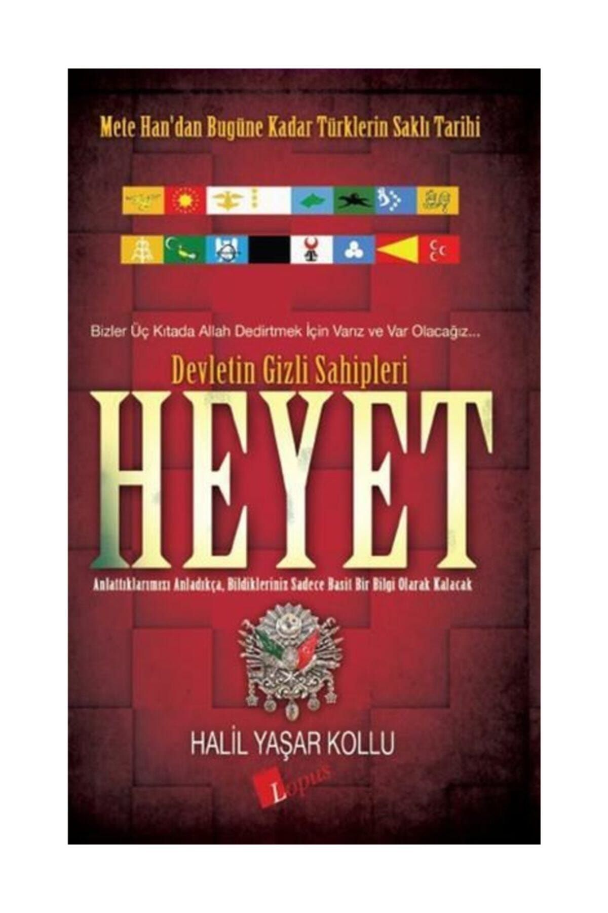 Lopus Yayınları Heyet 1 Devletin Gizli Sahipleri -Halil Yaşar Kollu