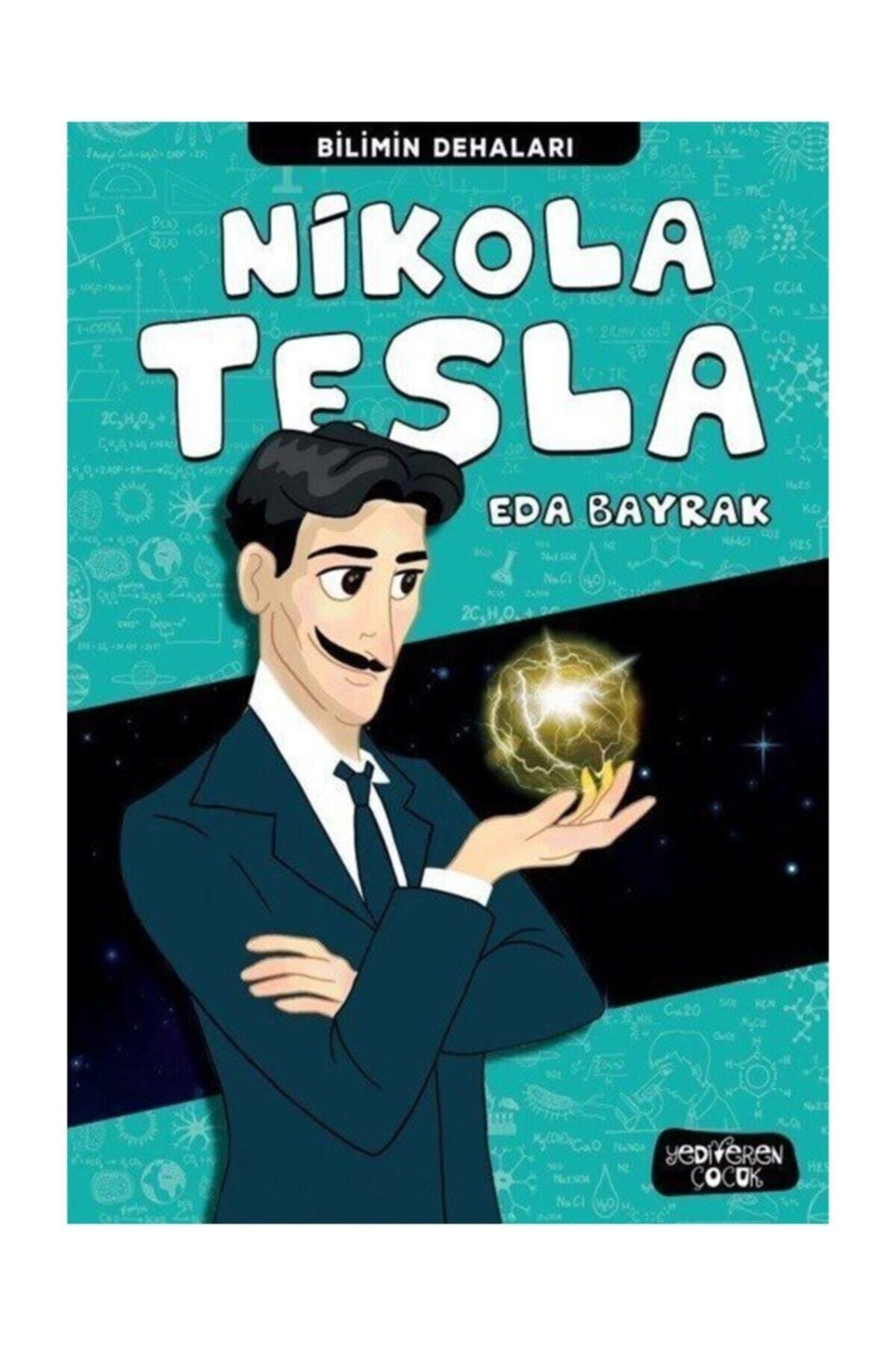 Yediveren Yayınları Nikola Tesla / Bilimin Dehaları