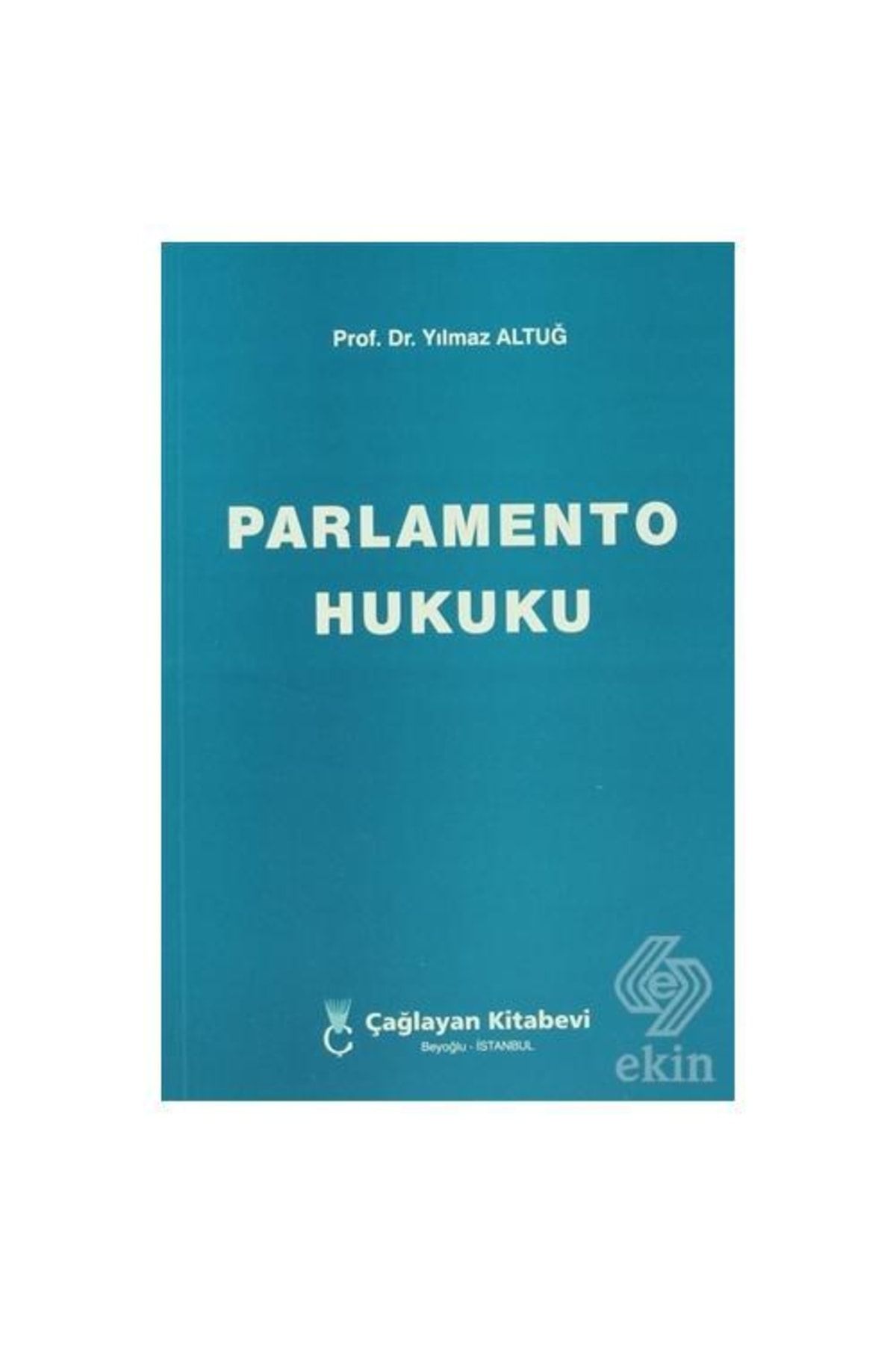Çağlayan Kitabevi Parlamento Hukuku /