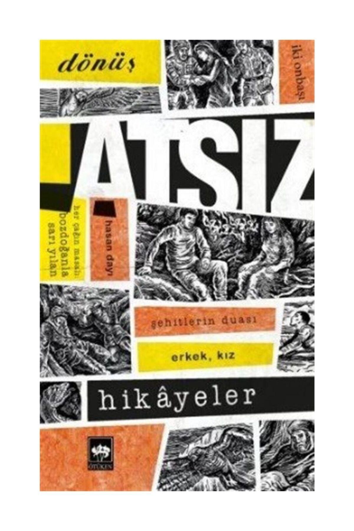 Ötüken Neşriyat Atsız Hikayeler / Hüseyin Nihal Atsız