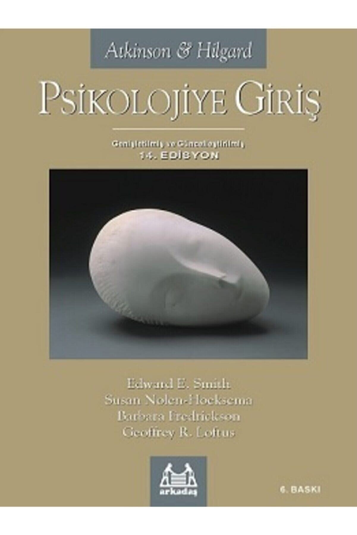 Arkadaş Yayıncılık Atkinson-hilgard Psikolojiye Giriş / 14.Edition