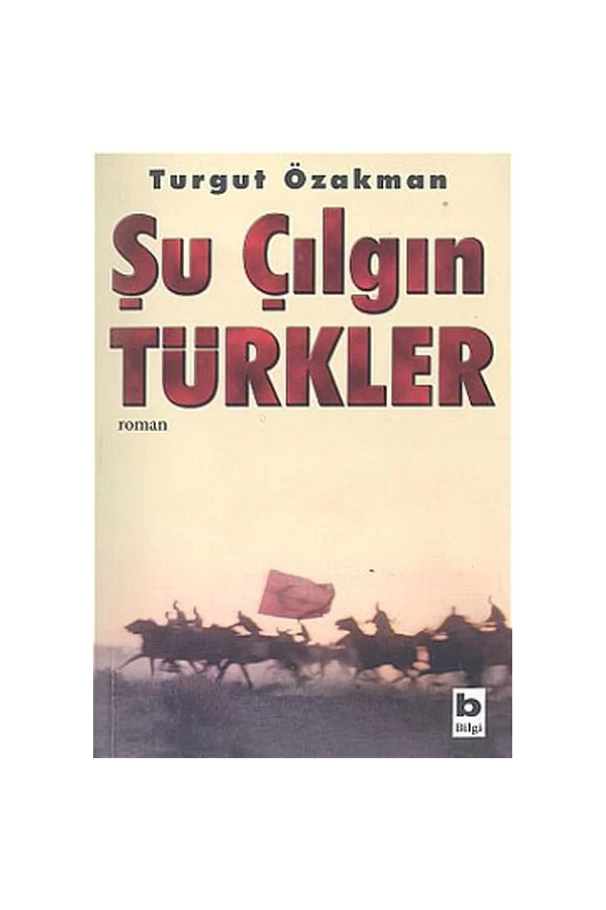 Fom Kitap Yayınları Şu Çılgın Türkler