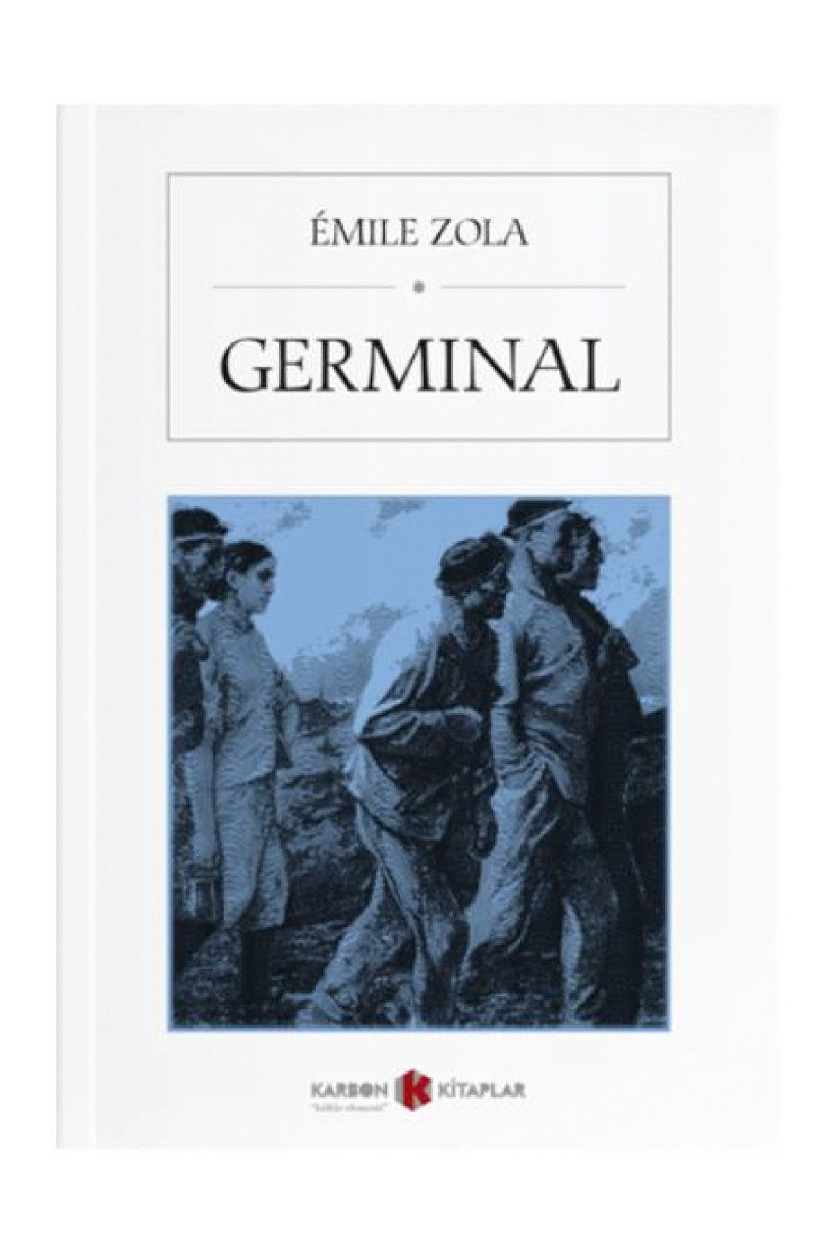 Karbon Kitaplar Germinal - Emile Zola