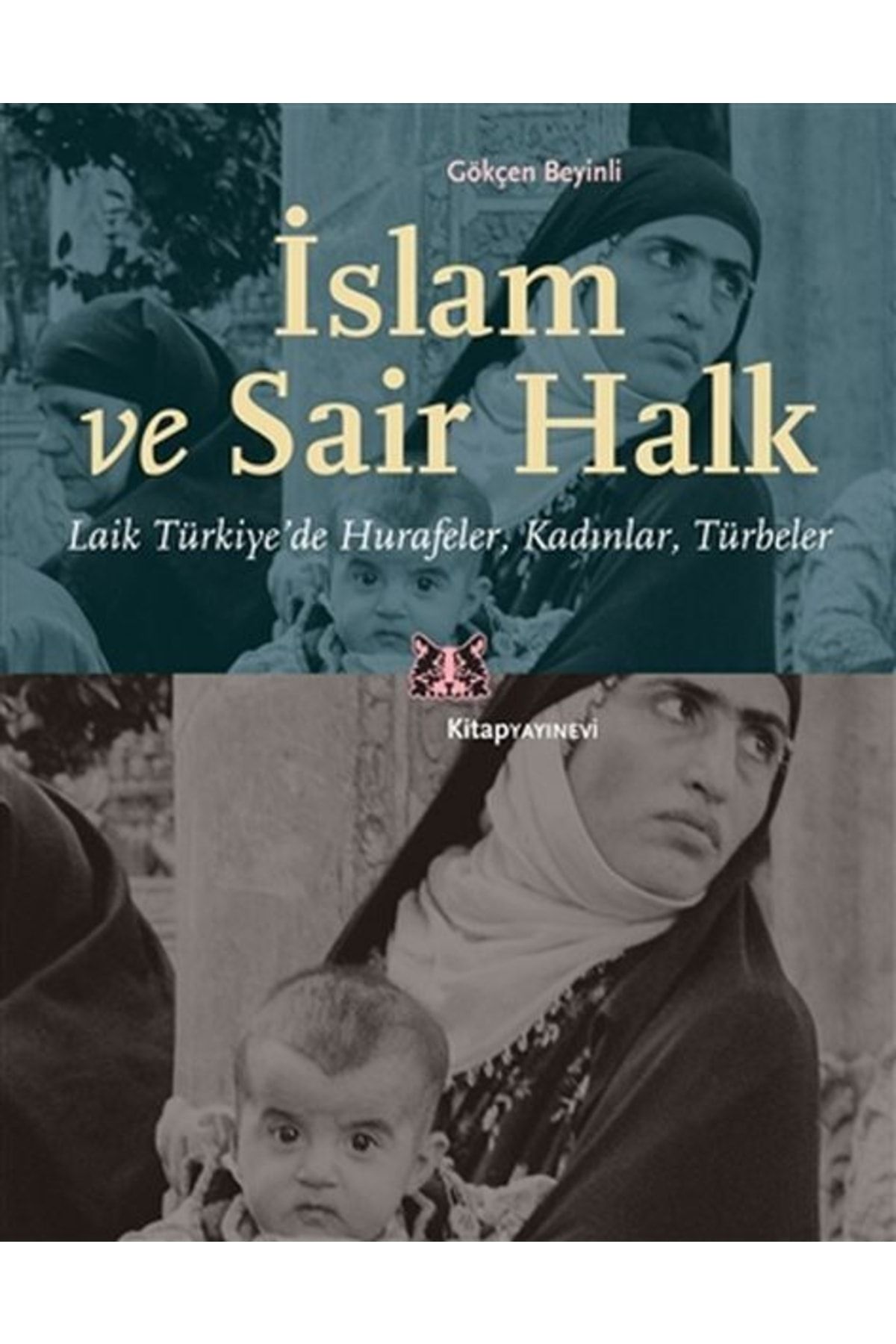 Kitap Yayınevi Islam ve Sair Halk Gökçen Beyinli