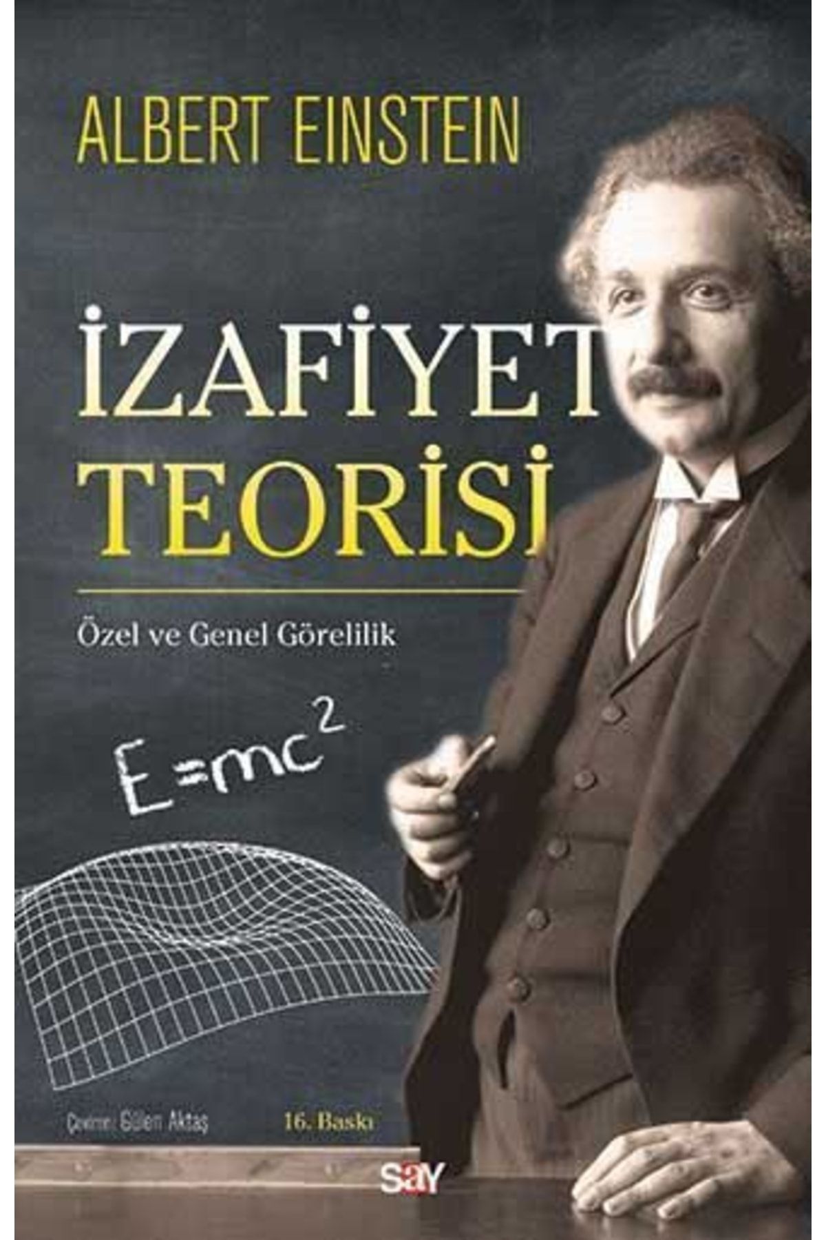Say Yayınları Bil Diz-izafiyet Teorisi  Albert Einstein