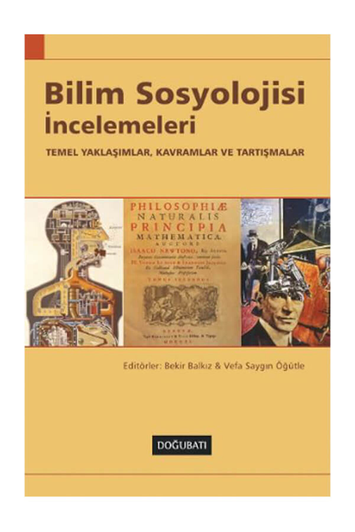 Doğu Batı Yayınları Bilim Sosyolojisi Incelemeleri Kolektif - Kolektif