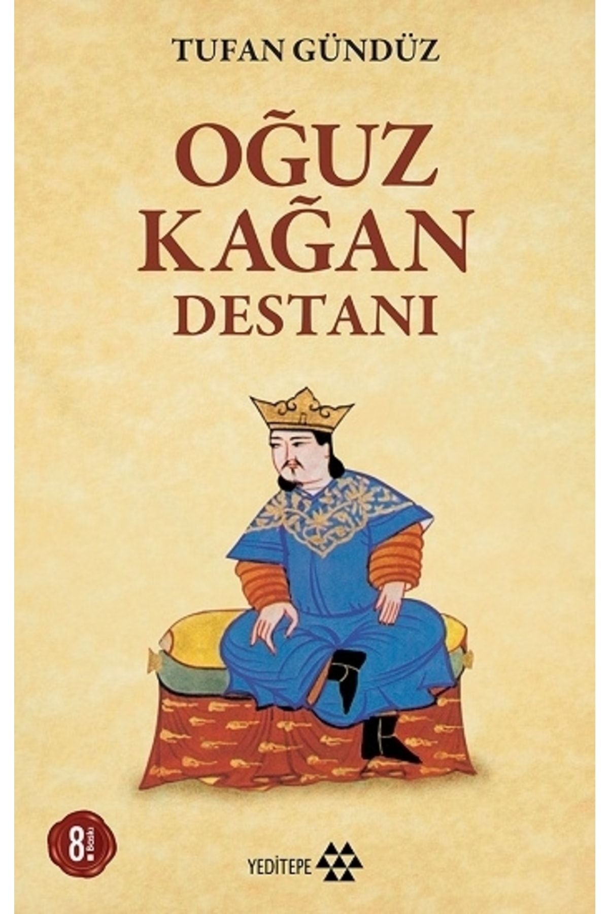 Yeditepe Yayınevi Oğuz Kağan Destanı