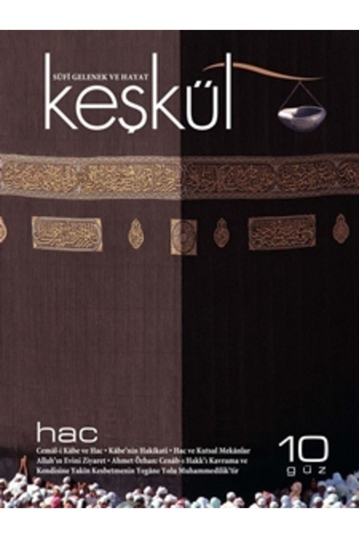 Timaş Yayınları Keşkül Dergisi Sayı: 10 / Kolektif / Sufi Kitap / 1520401901007