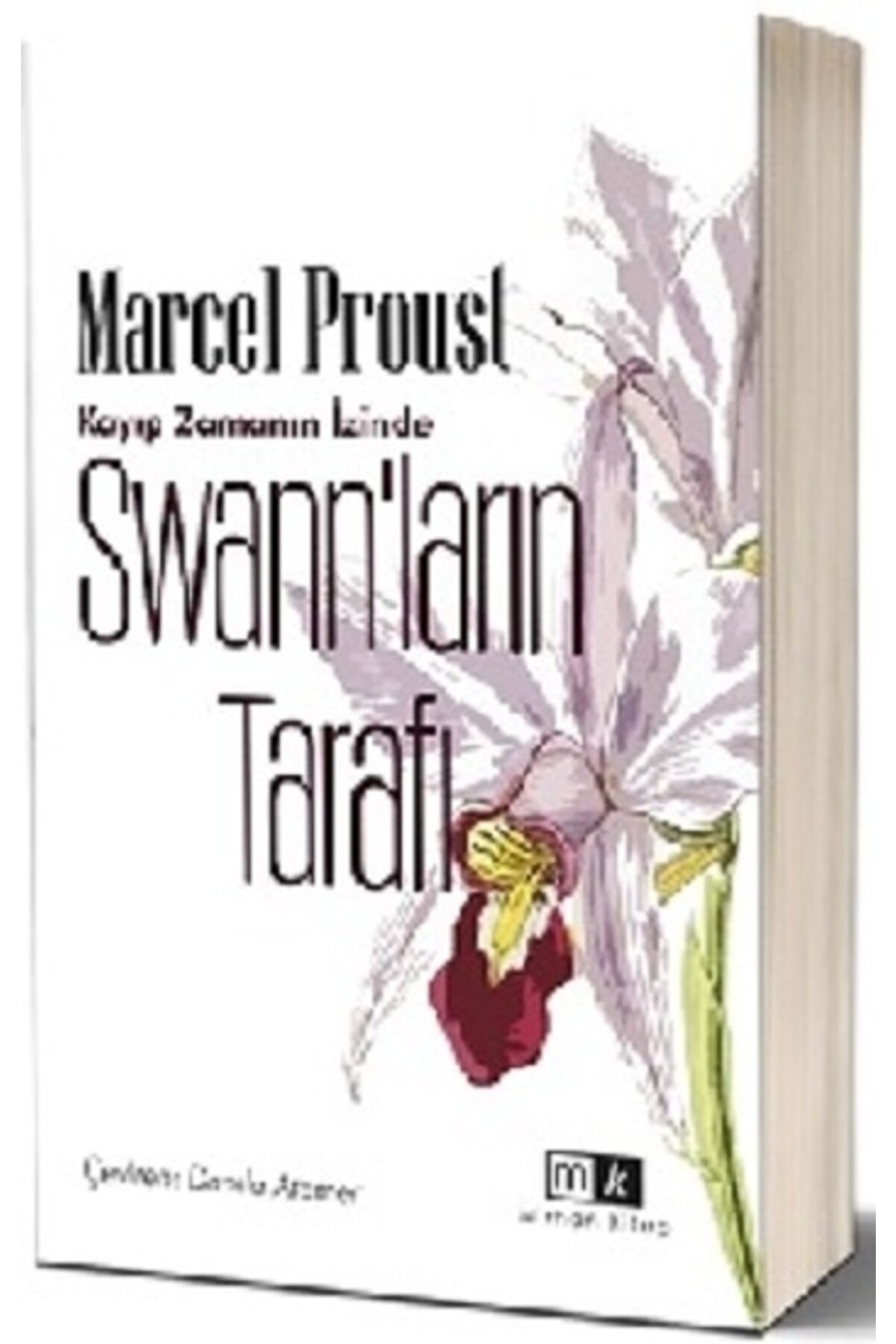 Mirhan Kitap Swann’ların Tarafı – Kayıp Zamanın Izinde 1.kitap & Marcel Proust