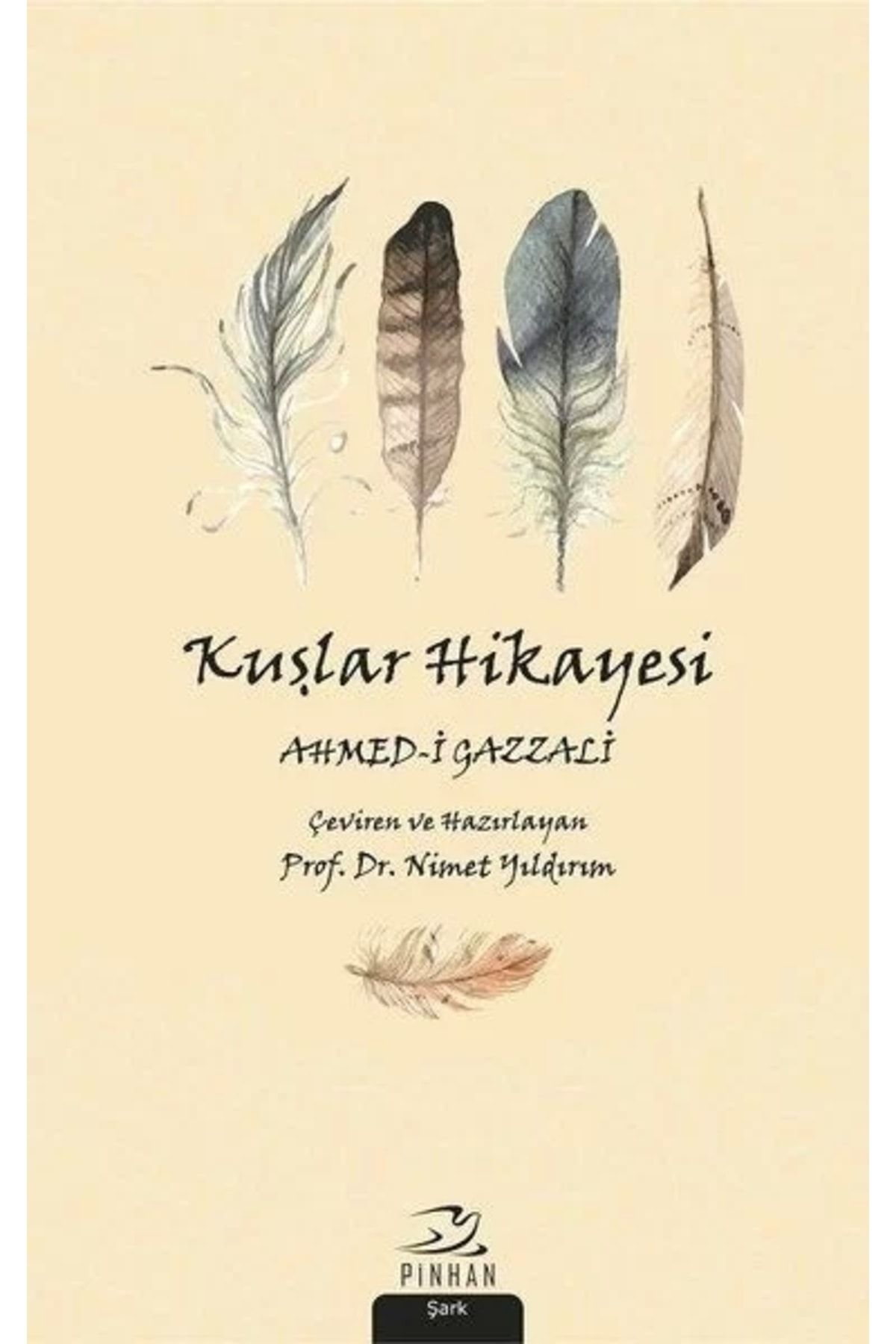 Pinhan Yayıncılık Kuşlar Hikayesi Ahmed Gazzali