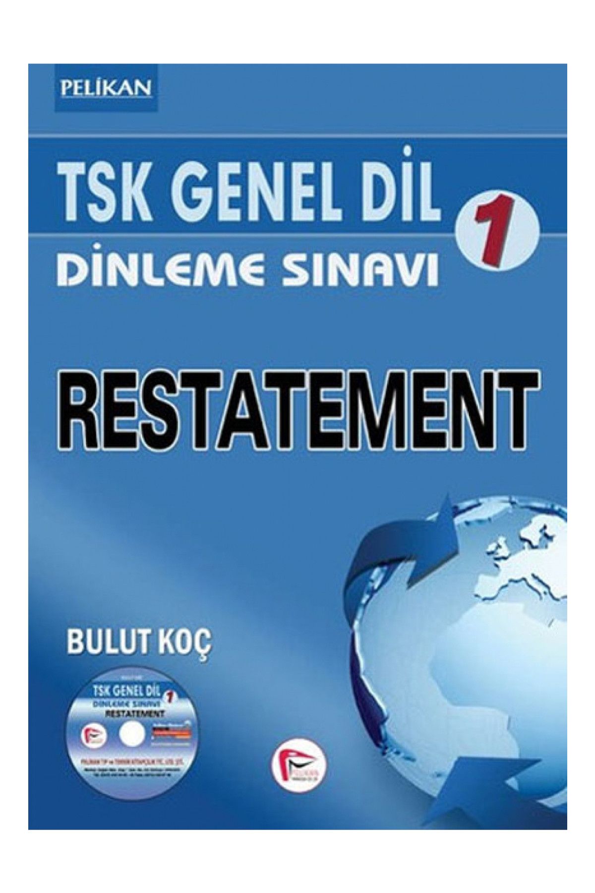 Pelikan Kitapevi Pelikan Yayınları TSK Genel Dil Dinleme Sınavı 1 Restatement