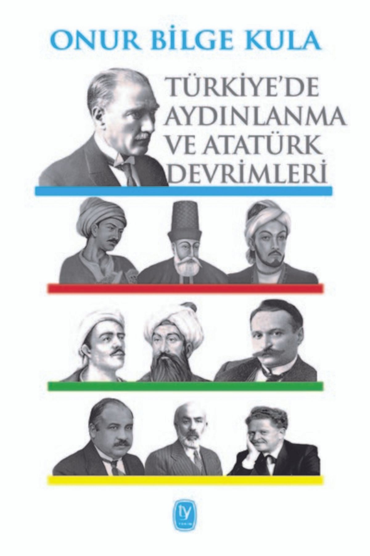 Tekin Yayınevi Türkiye'de Aydınlanma ve Atatürk Devrimleri