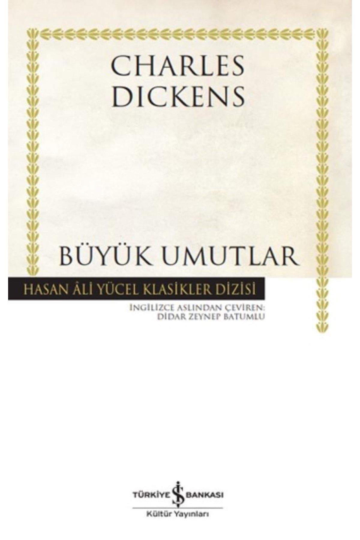 Türkiye İş Bankası Kültür Yayınları Büyük Umutlar
