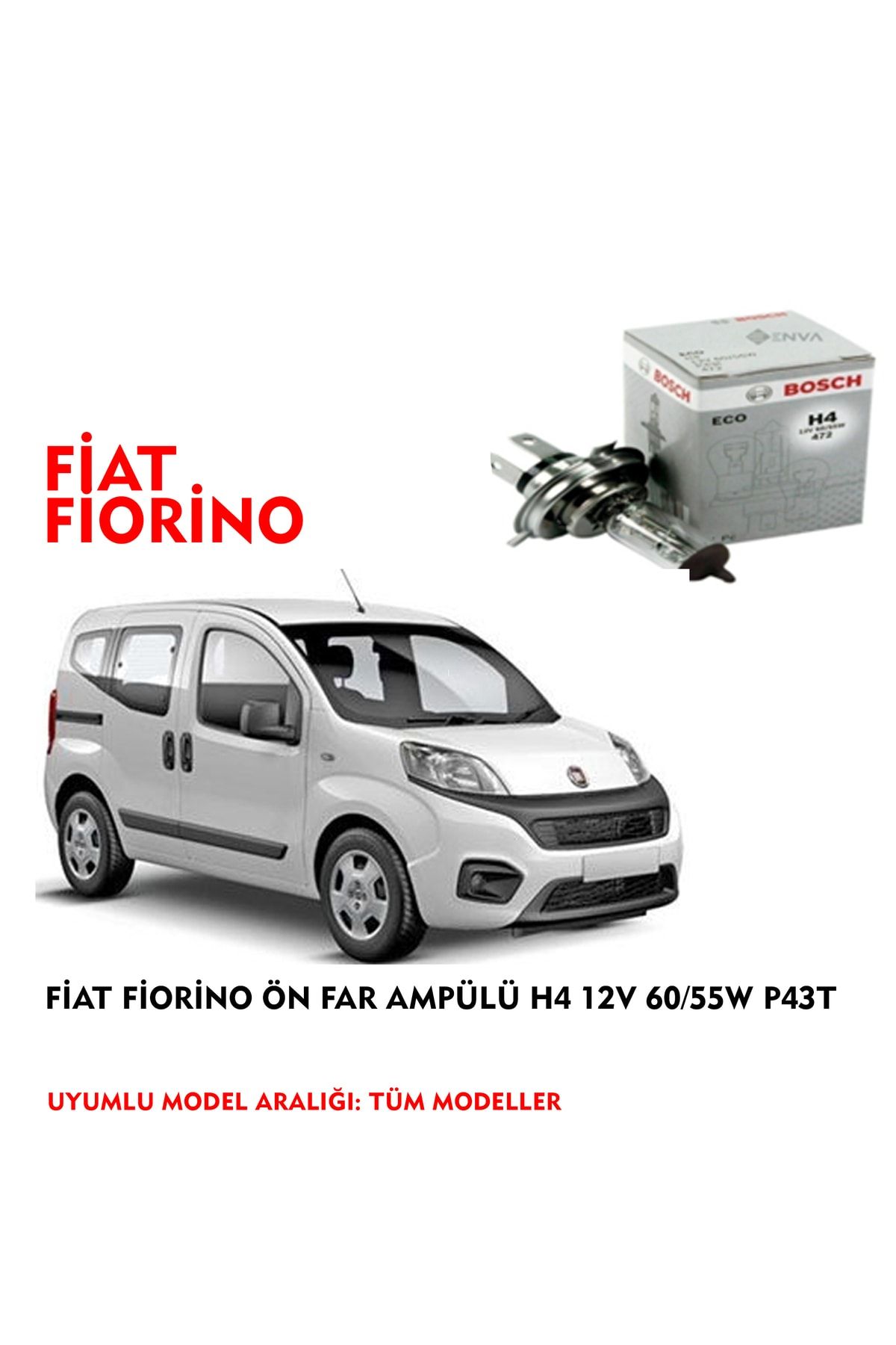 Bosch Fiat Fiorino Ön Far Ampülü H4 12v 60/55w P43t