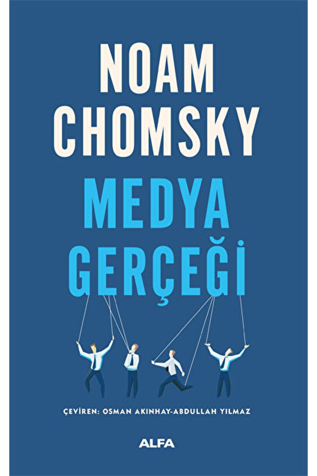 Alfa Yayınları Medya Gerçeği  Noam Chomsky  9786254496516 Noam Chomsky