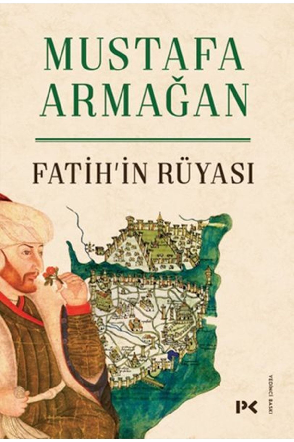Profil Kitap Fatih In Rüyası Mustafa Armağan