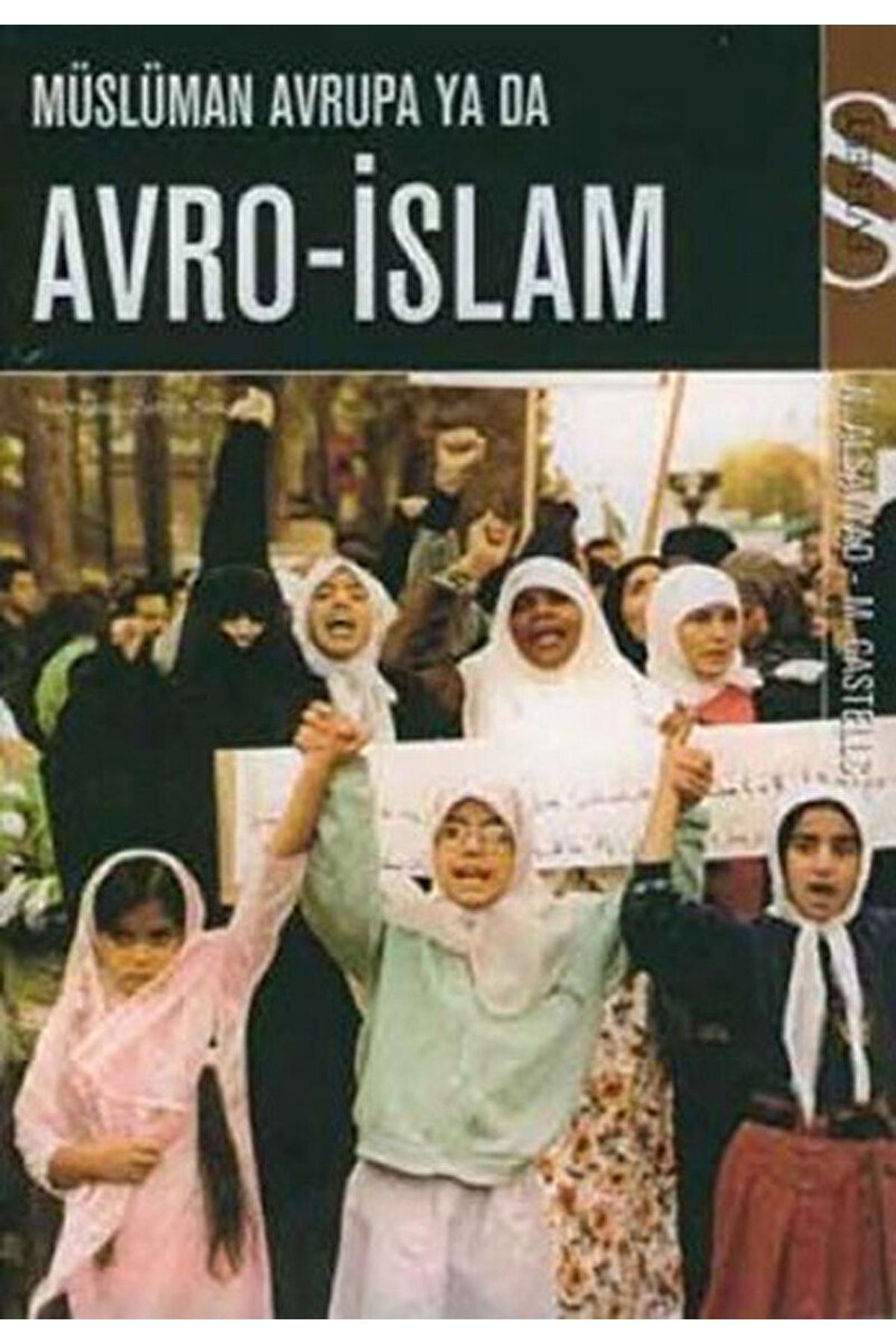 Everest Yayınları Müslüman Avrupa Ya Da Avro-islam / Manuel Castells / / 9789752891661