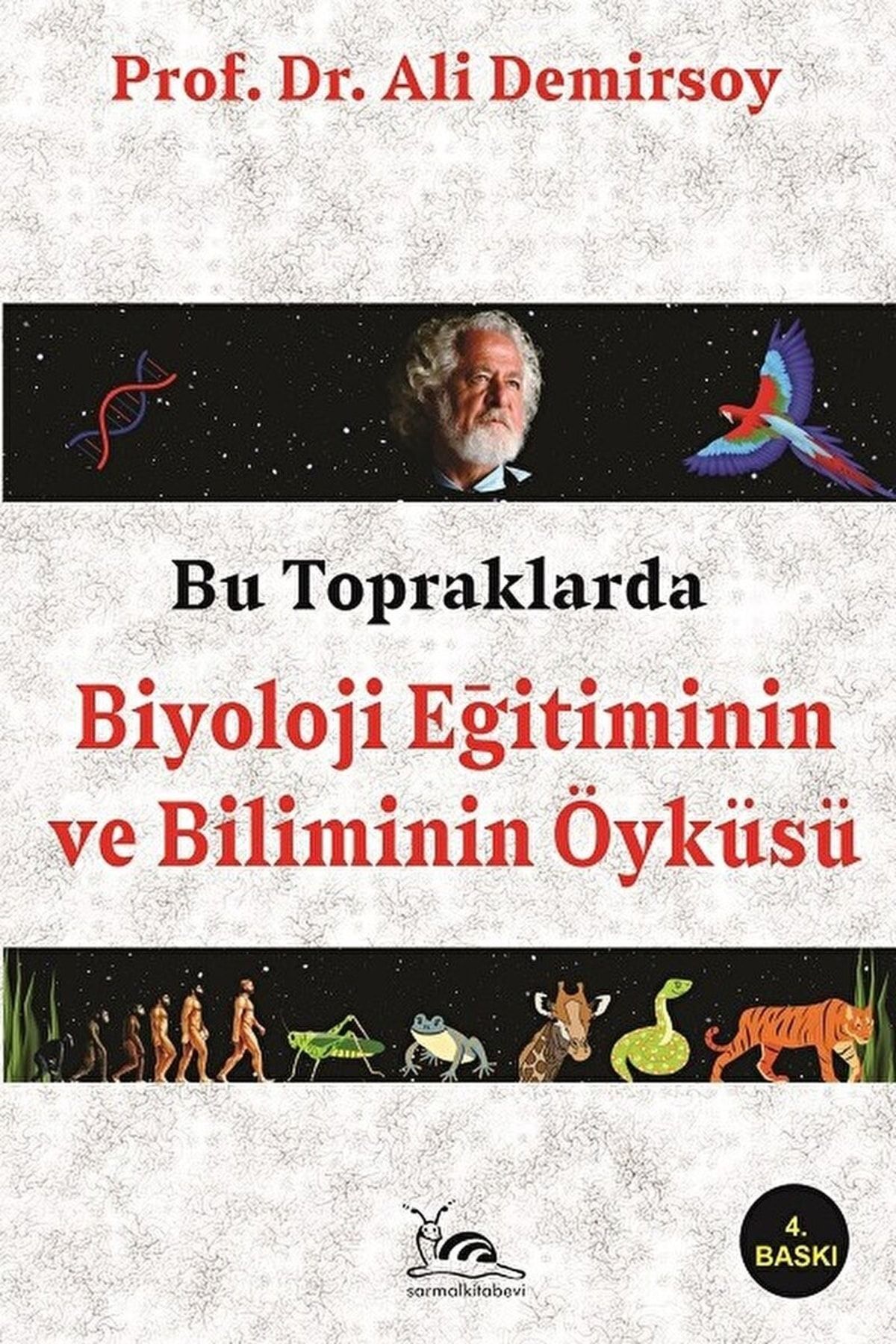 sarmal kitabevi Bu Topraklarda Biyoloji Eğitiminin Ve Biliminin Öyküsü / / 9786258349931