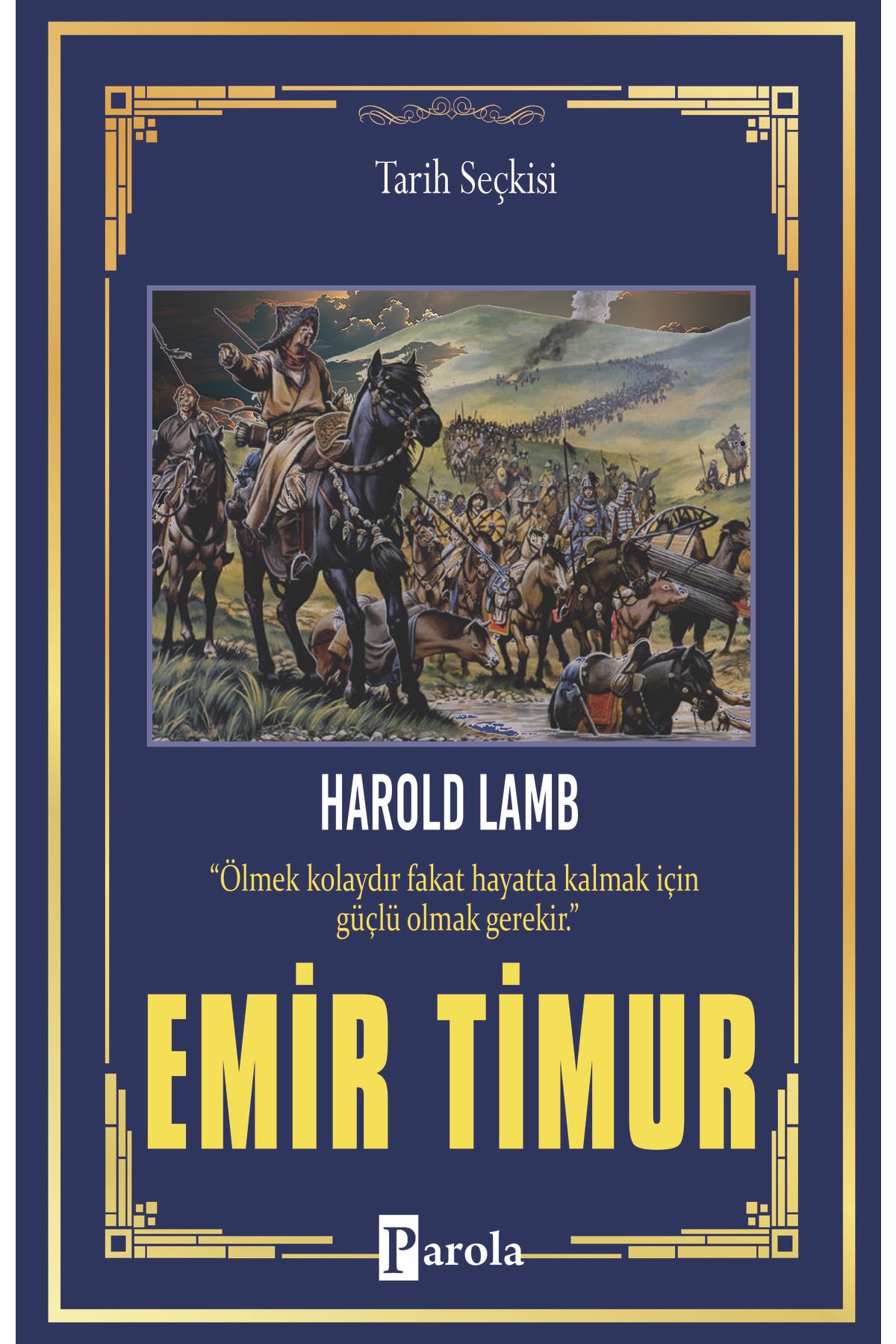 Parola Yayınları Emir Timur - Harold Lamb