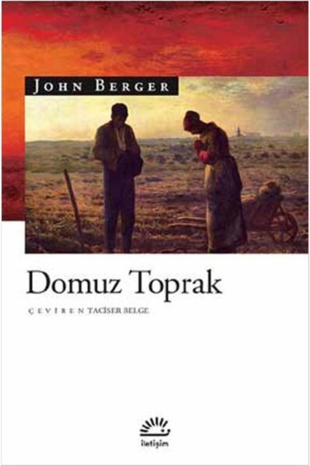 İletişim Yayınları Domuz Toprak - - John Berger Kitabı