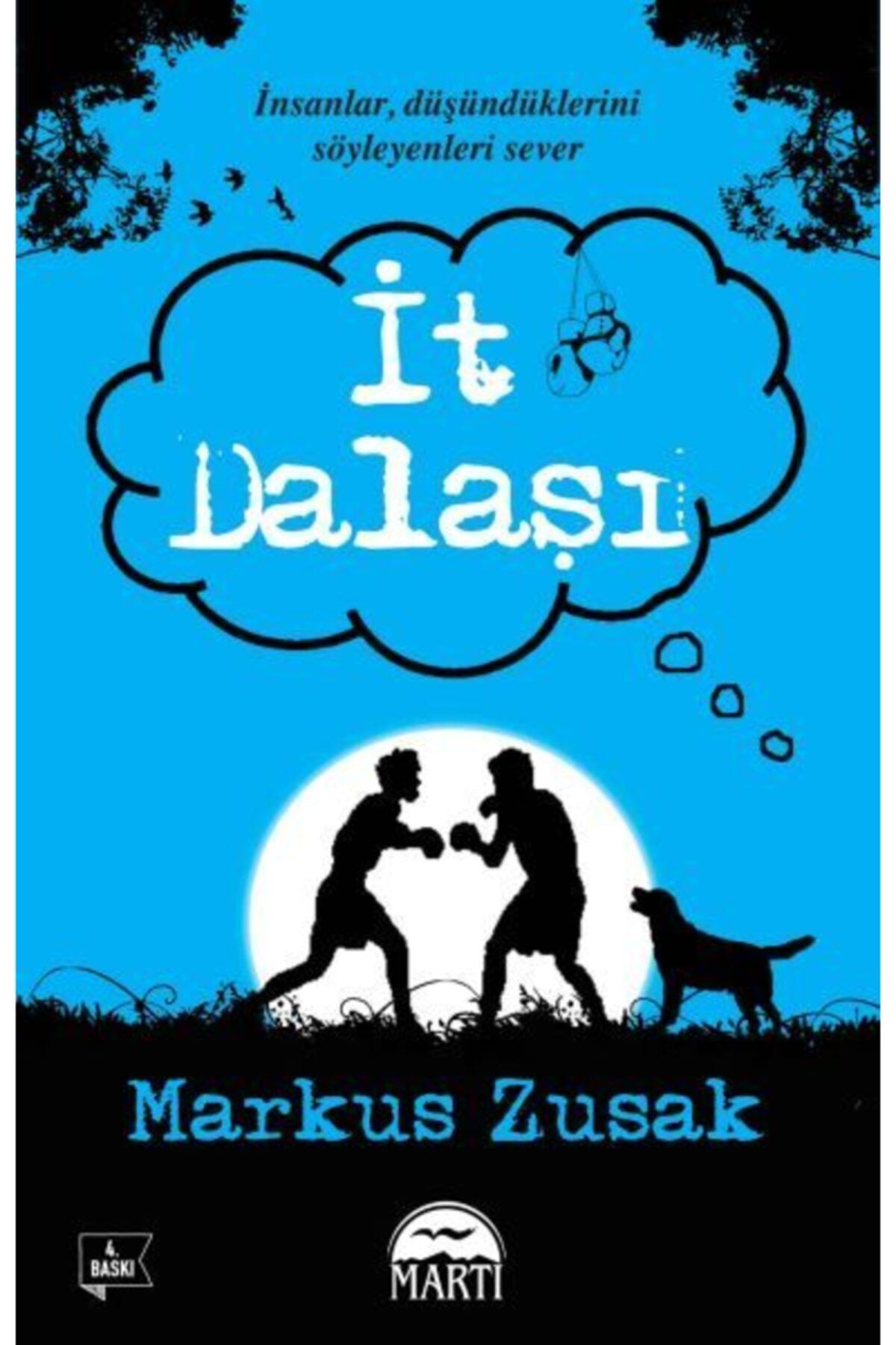 Martı Yayınları It Dalaşı - Markus Zusak