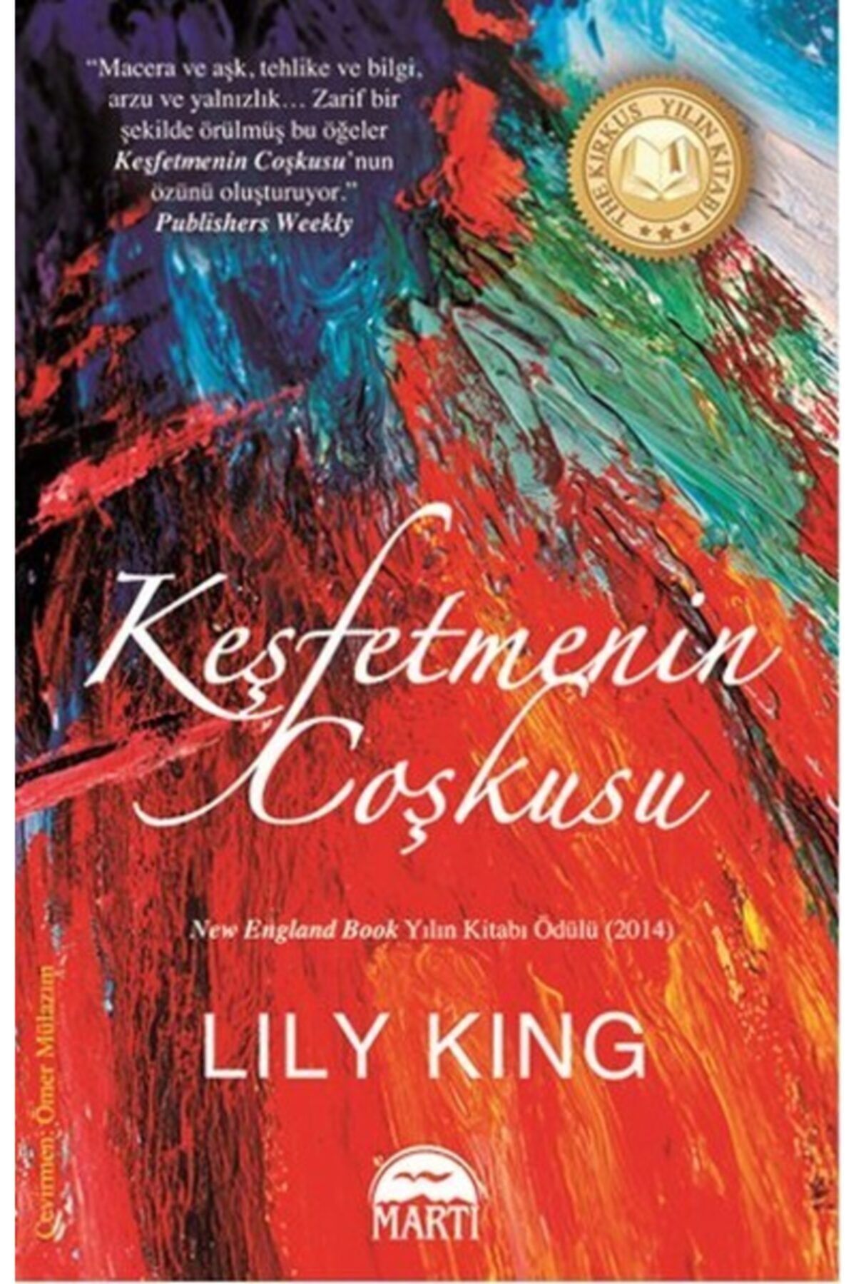 Martı Yayınları Keşfetmenin Coşkusu - - Lily King Kitabı