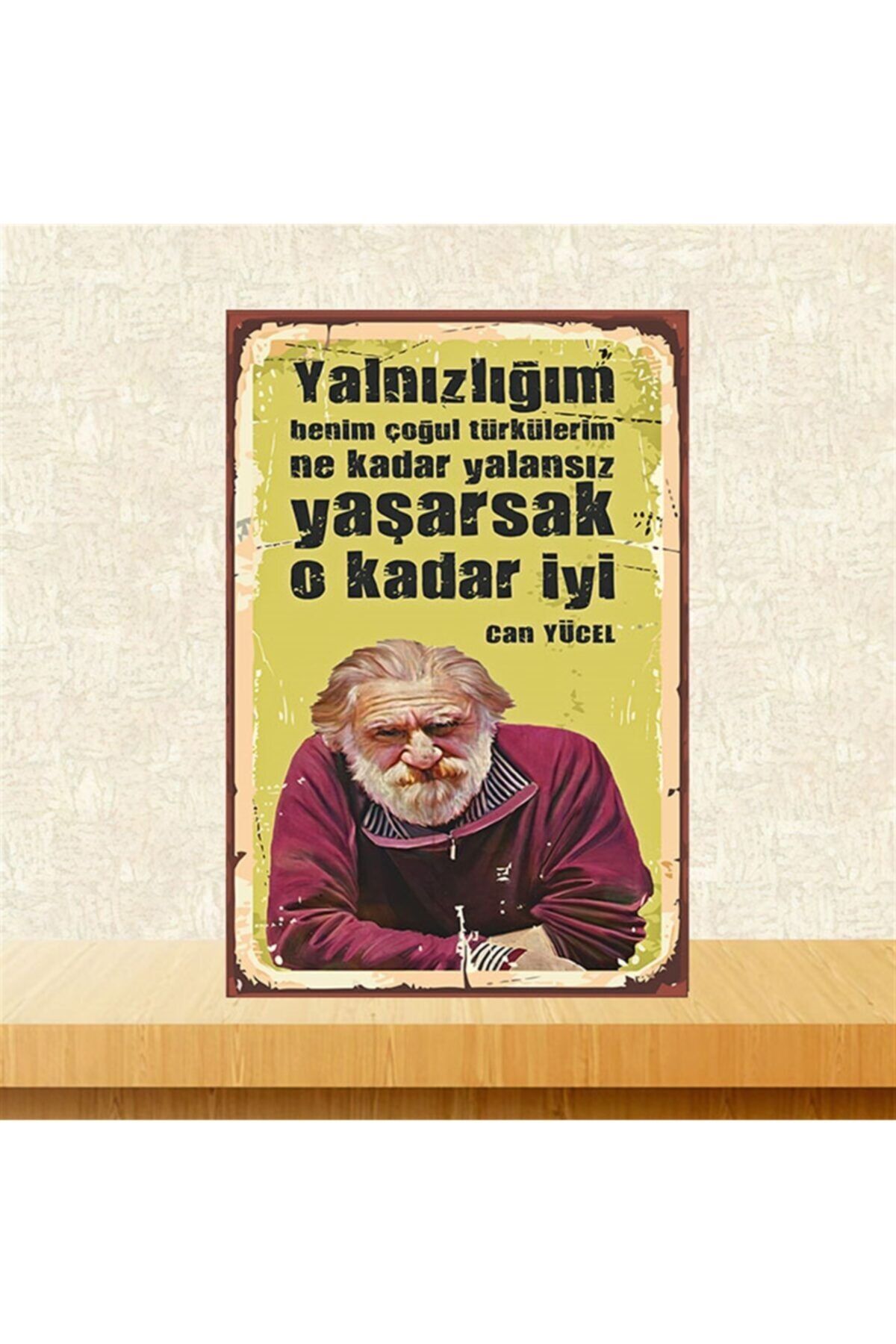 TAKIFİX Yalansız Yaşarsak Can Yücel 20-30 cm Retro Ahşap Poster