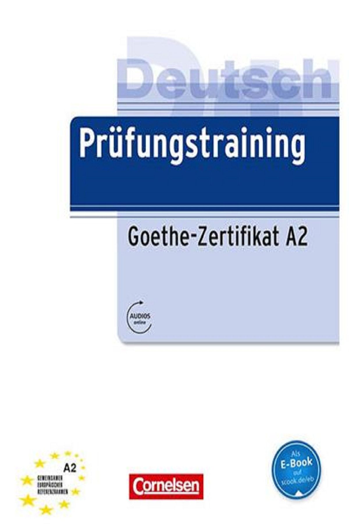 Cornelsen Prüfungstraining Goethezertifikat A2