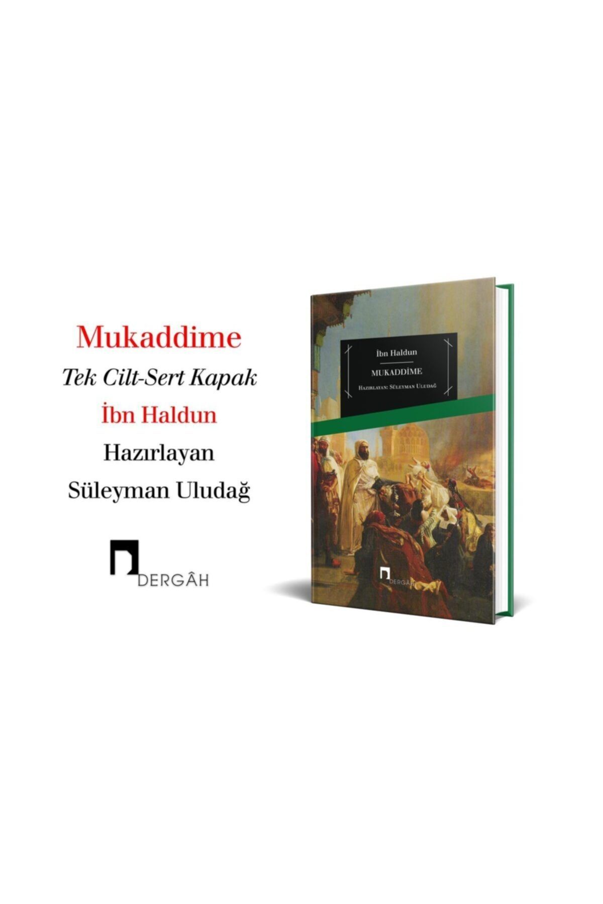 Dergah Yayınları Mukaddime - (ciltli) - Ibn Haldun -