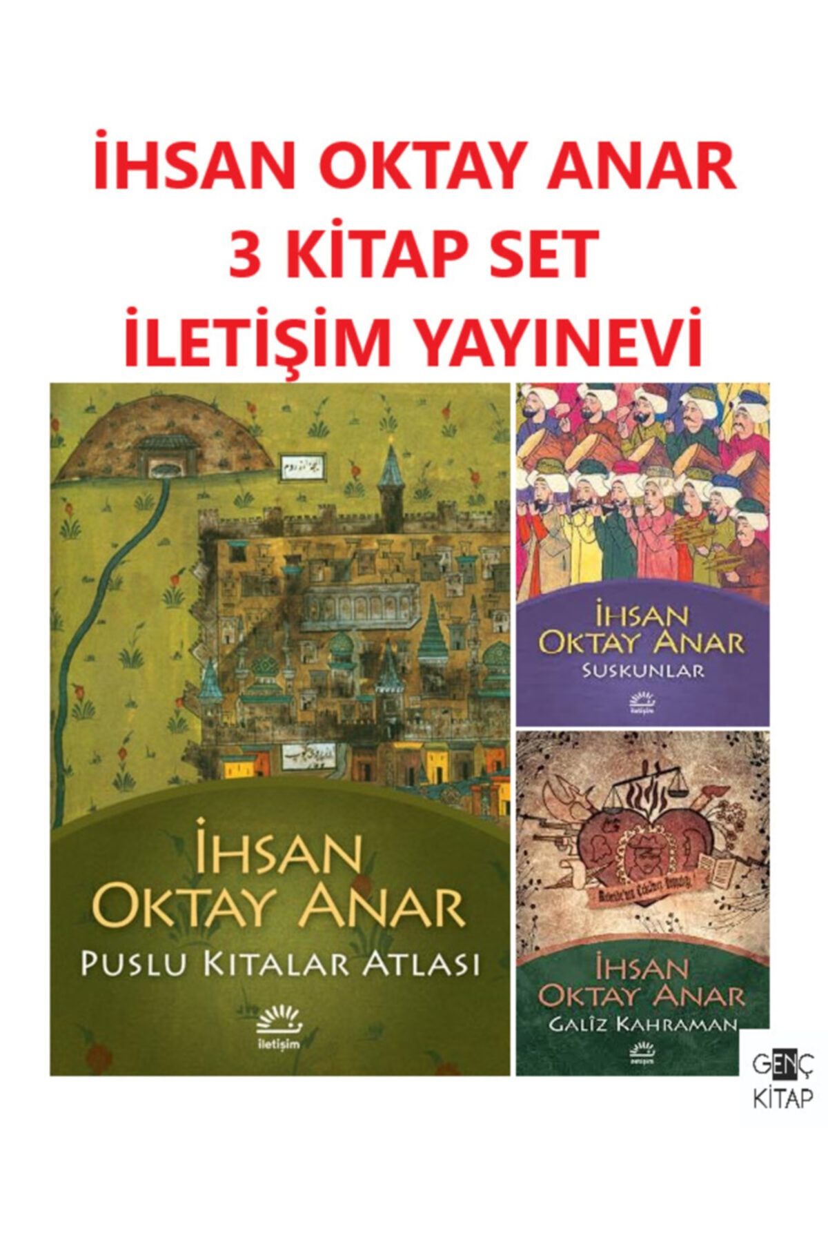 İletişim Yayınları Ihsan Oktay Anar 3 Kitap Set Puslu Kıtalar Atlası-galiz Kahraman-suskunlar