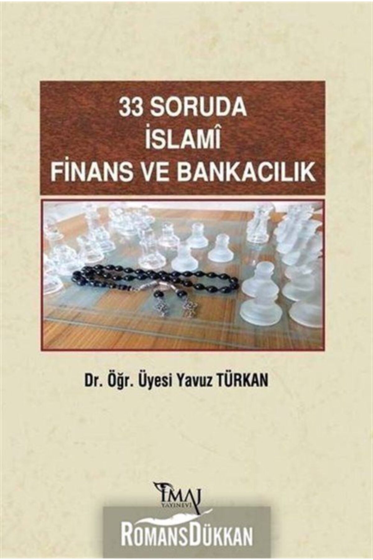 İmaj Yayıncılık 33 Soruda Islamı Finans Ve Bankacılık
