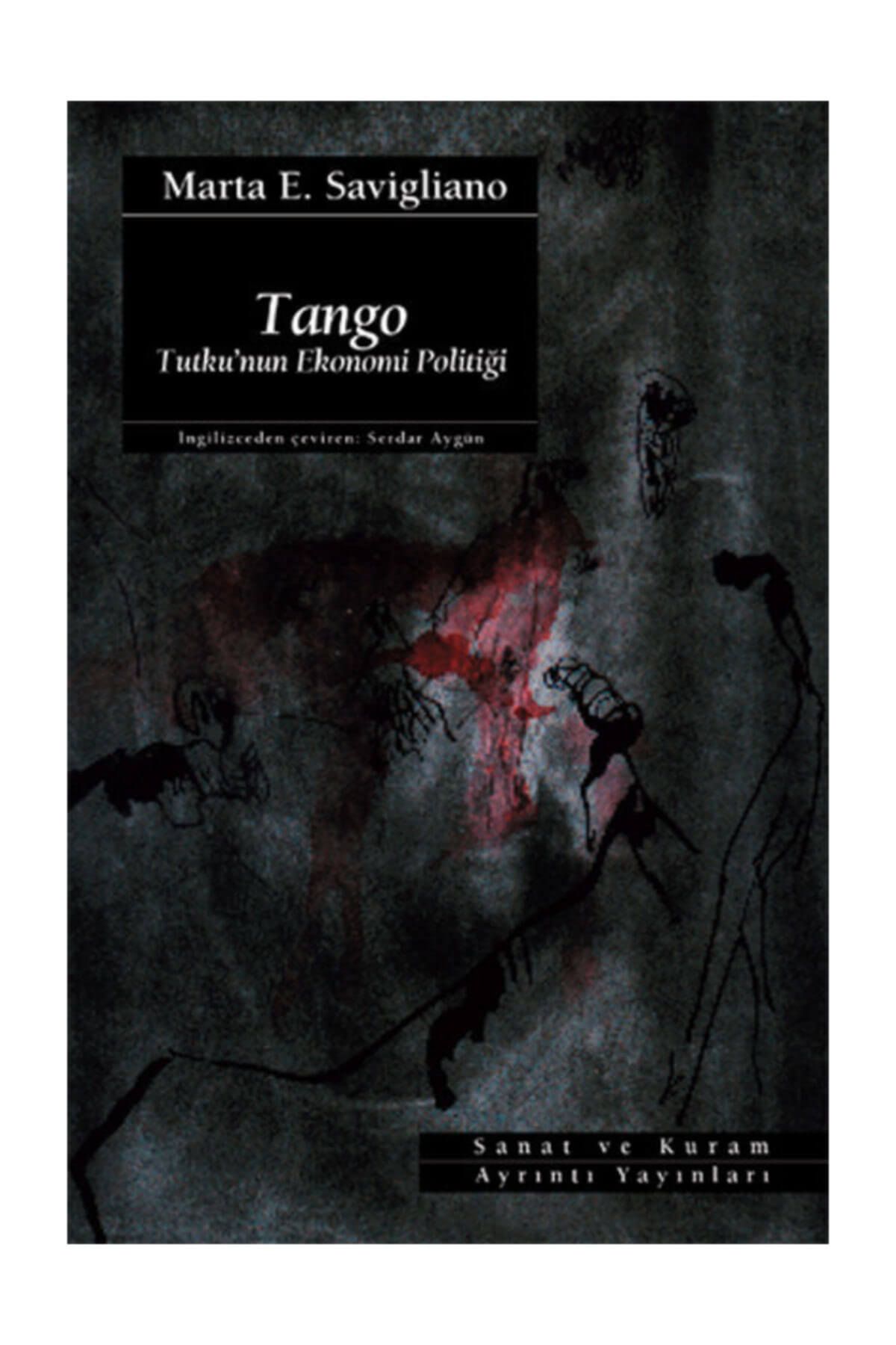 Ayrıntı Yayınları Tango - Marta E. Savigliano