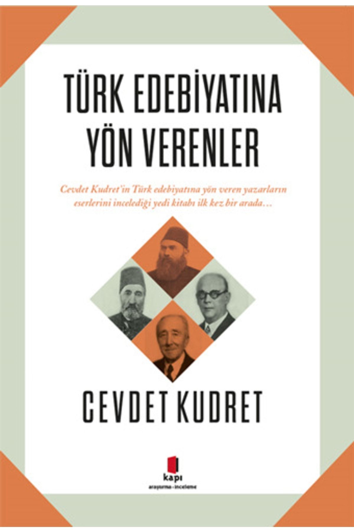 Kapı Yayınları Türk Edebiyatına Yön Verenler