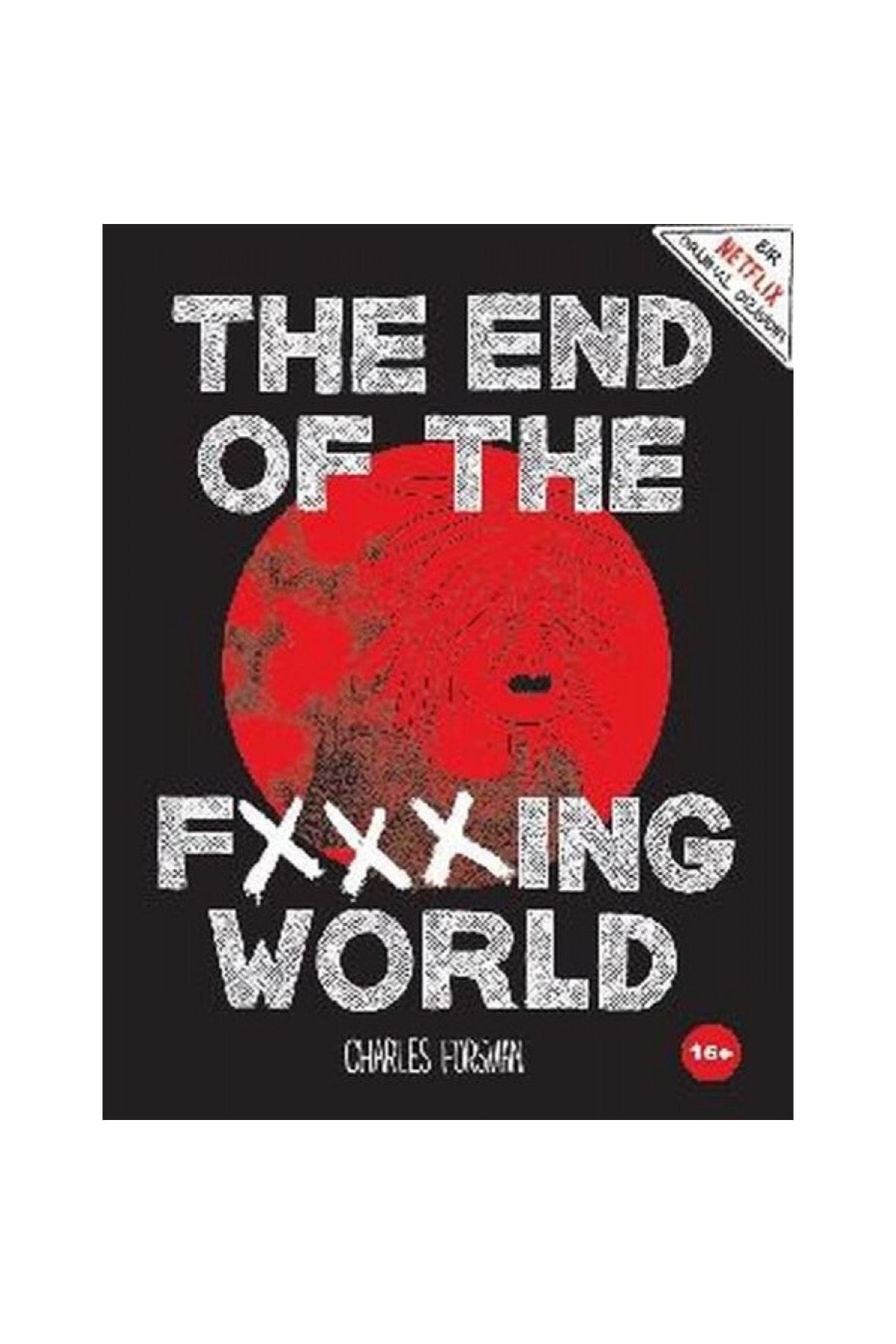 Komik Şeyler The End Of The Fxxxing World - Charles Forsman