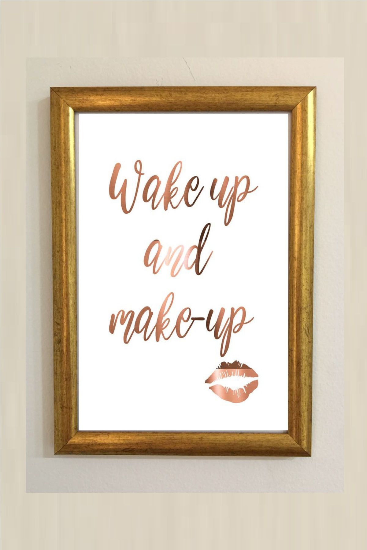 LYN HOME & DECOR Wakeup And Makeup Tablo 20x30