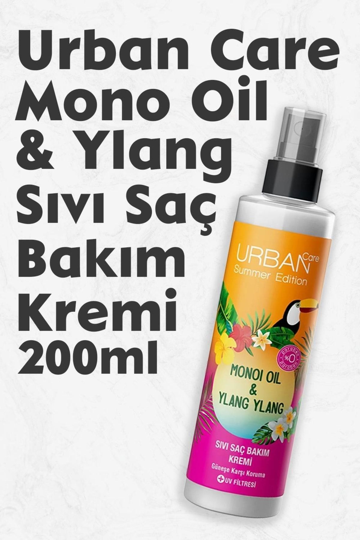Urban Care Monoi Oil Ve Ylang Sıvı Saç Kremi 200 ml