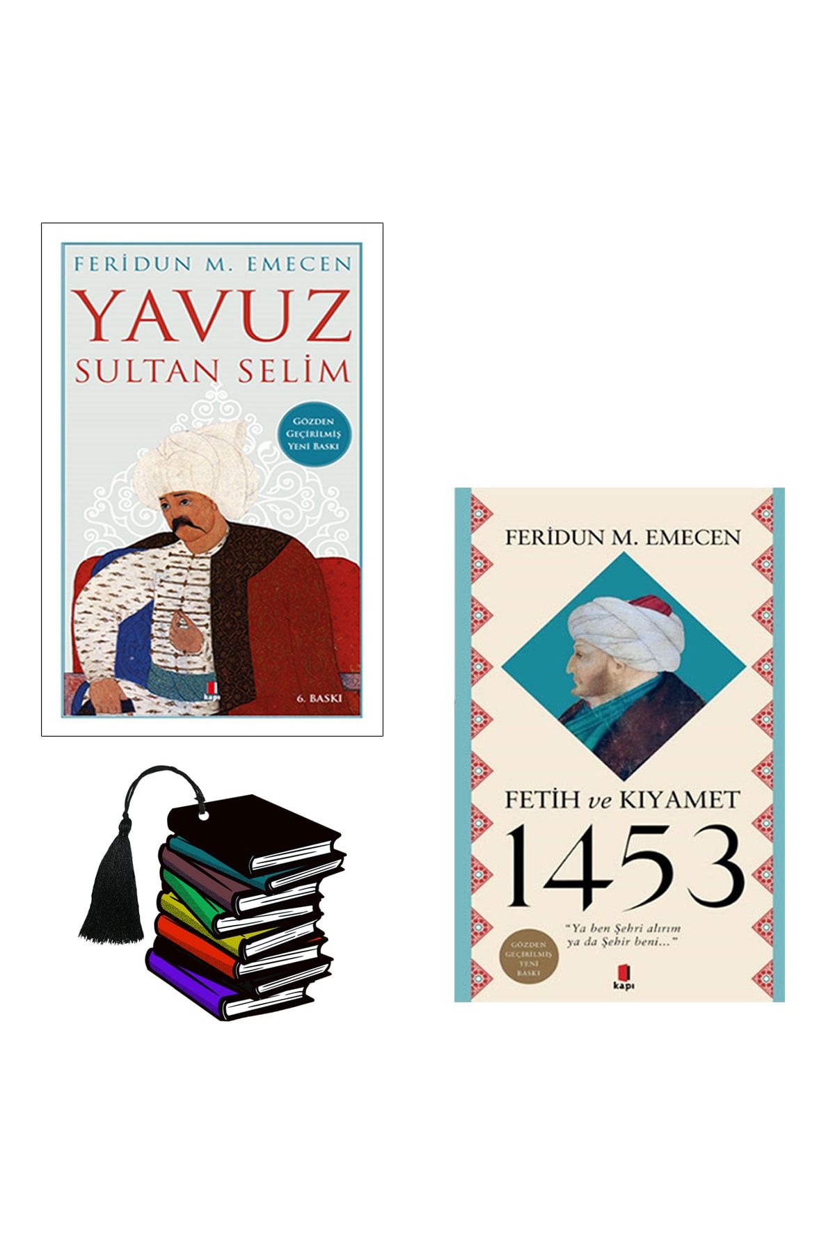Kapı Yayınları Feridun M. Emecen - Yavuz Sultan Selim - Fetih Ve Kıyamet 1453 -2 Kitap -yırtılmaz Ayraç Hediye