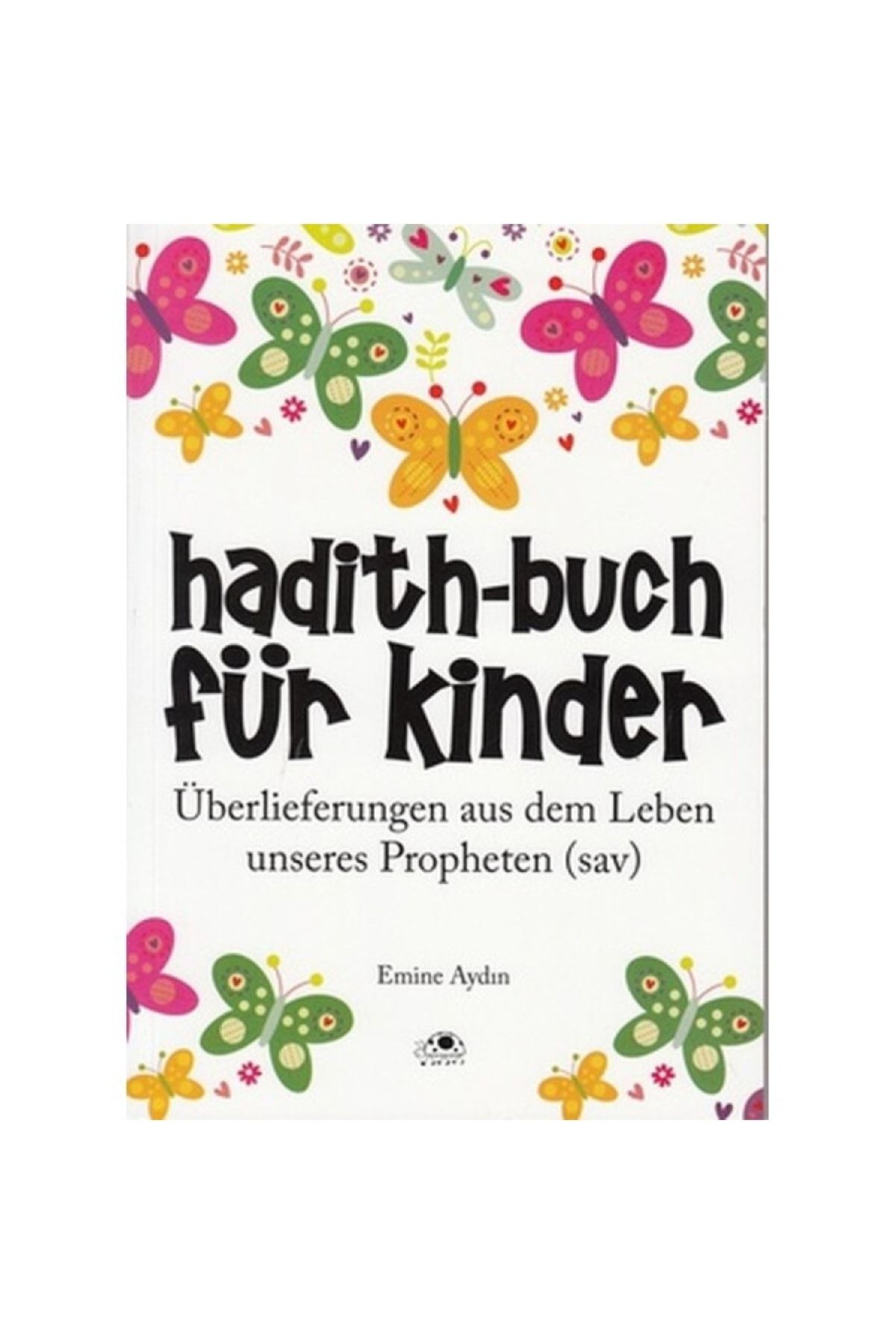 Uğurböceği Yayınları Çocuklar İçin Hadis Kitabı (Almanca)
