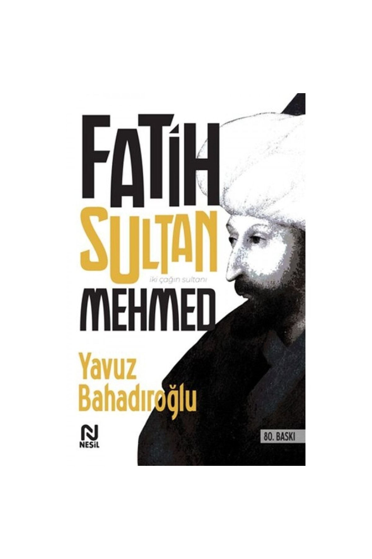 Nesil Yayınları Fatih Sultan Mehmed