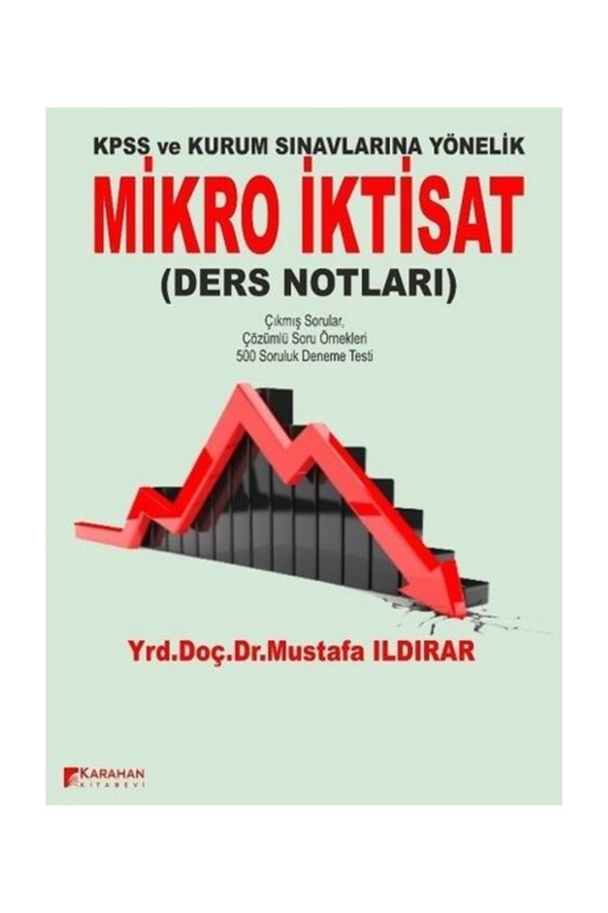 Karahan Kitabevi Mikro İktisat Ders Notları - Mustafa Ildırar