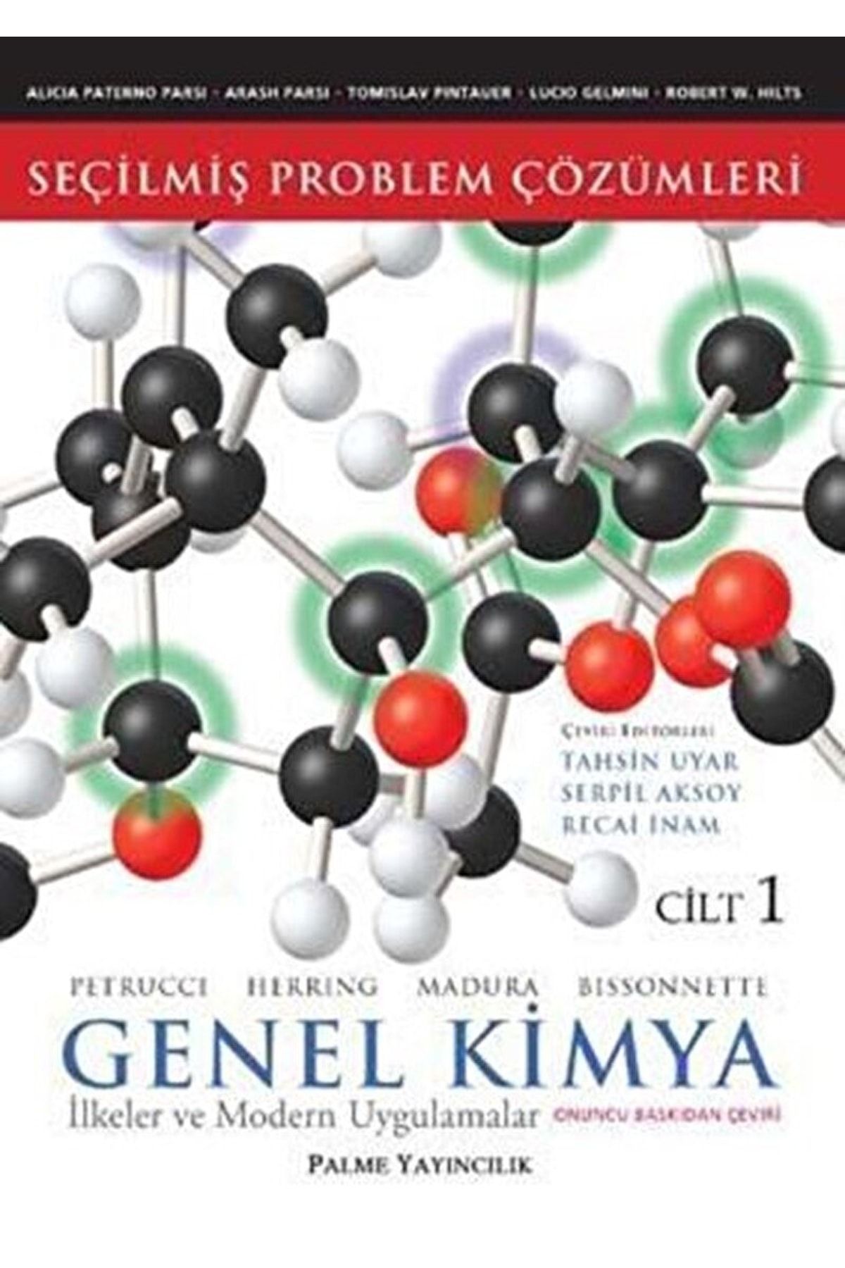 Palme Yayıncılık Seçilmiş Problem Çözümleri - Genel Kimya Cilt: 1 Ilkeler Ve Modern Uygulamalar / 9786053552352